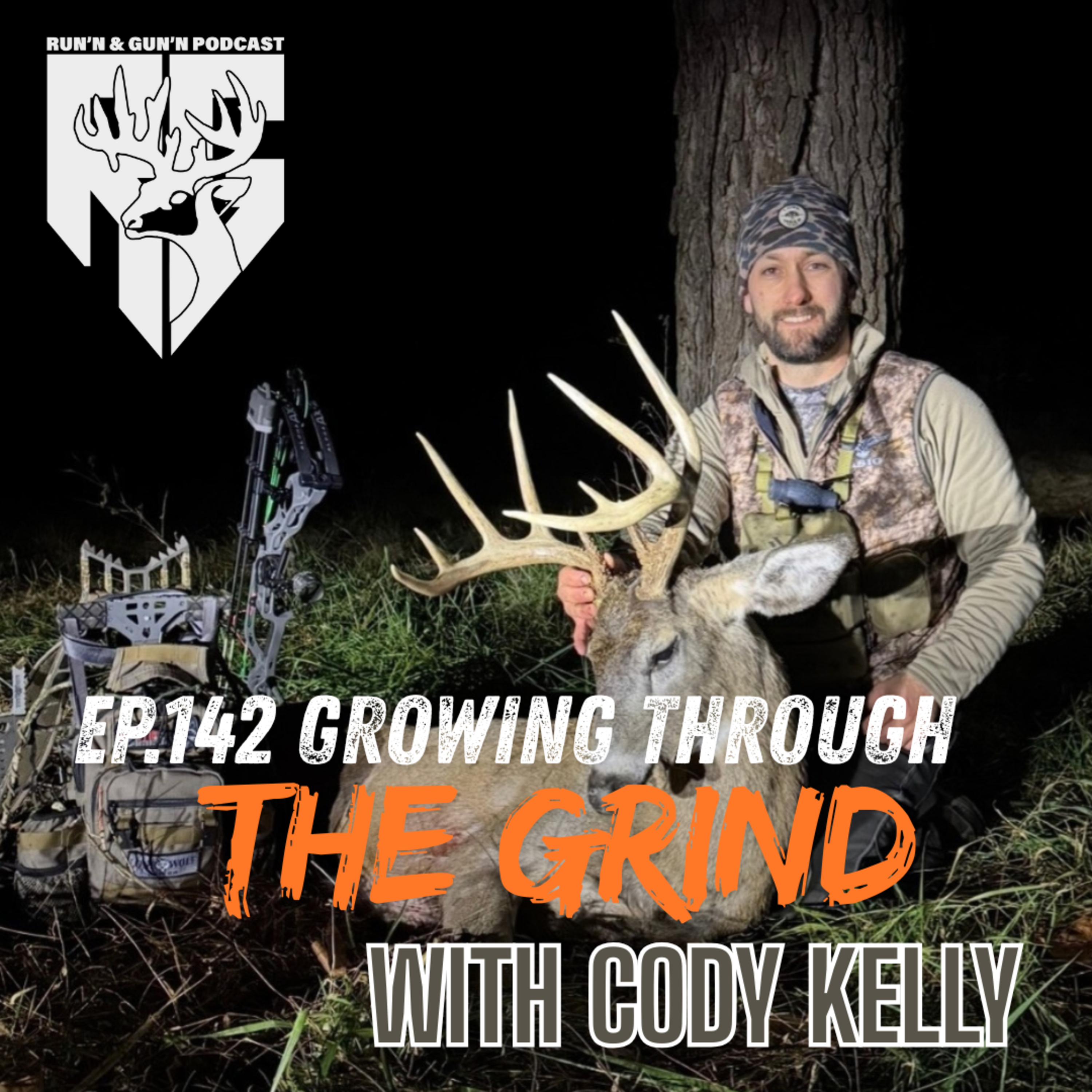 EP#142 Growing through the Grind with Cody Kelly