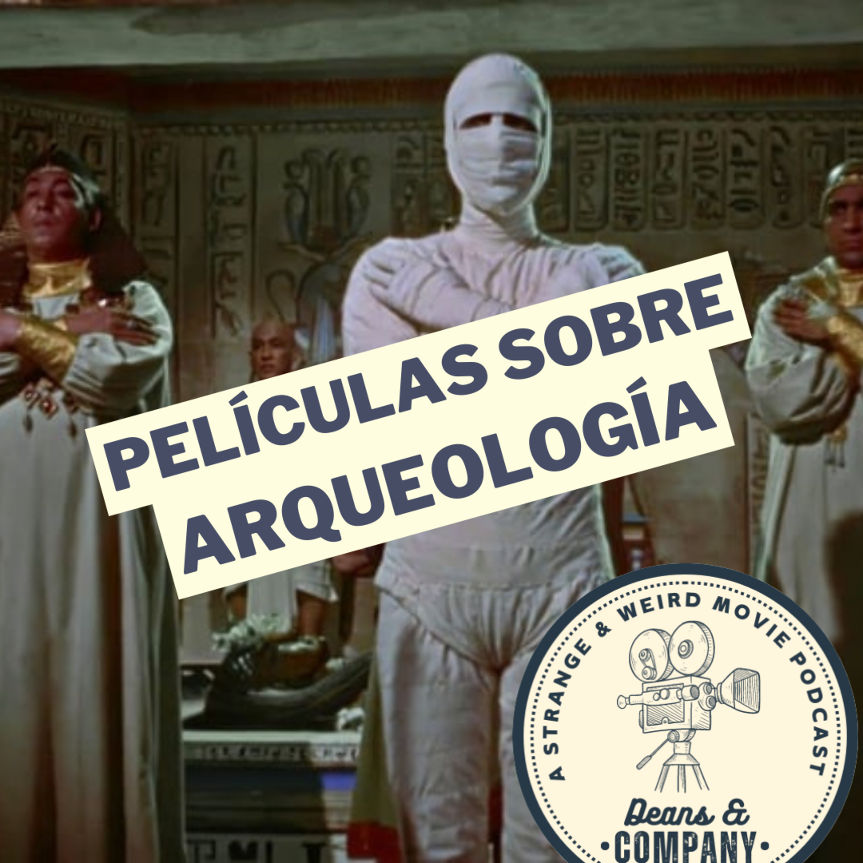 D&C 01X11 | Películas sobre arqueología