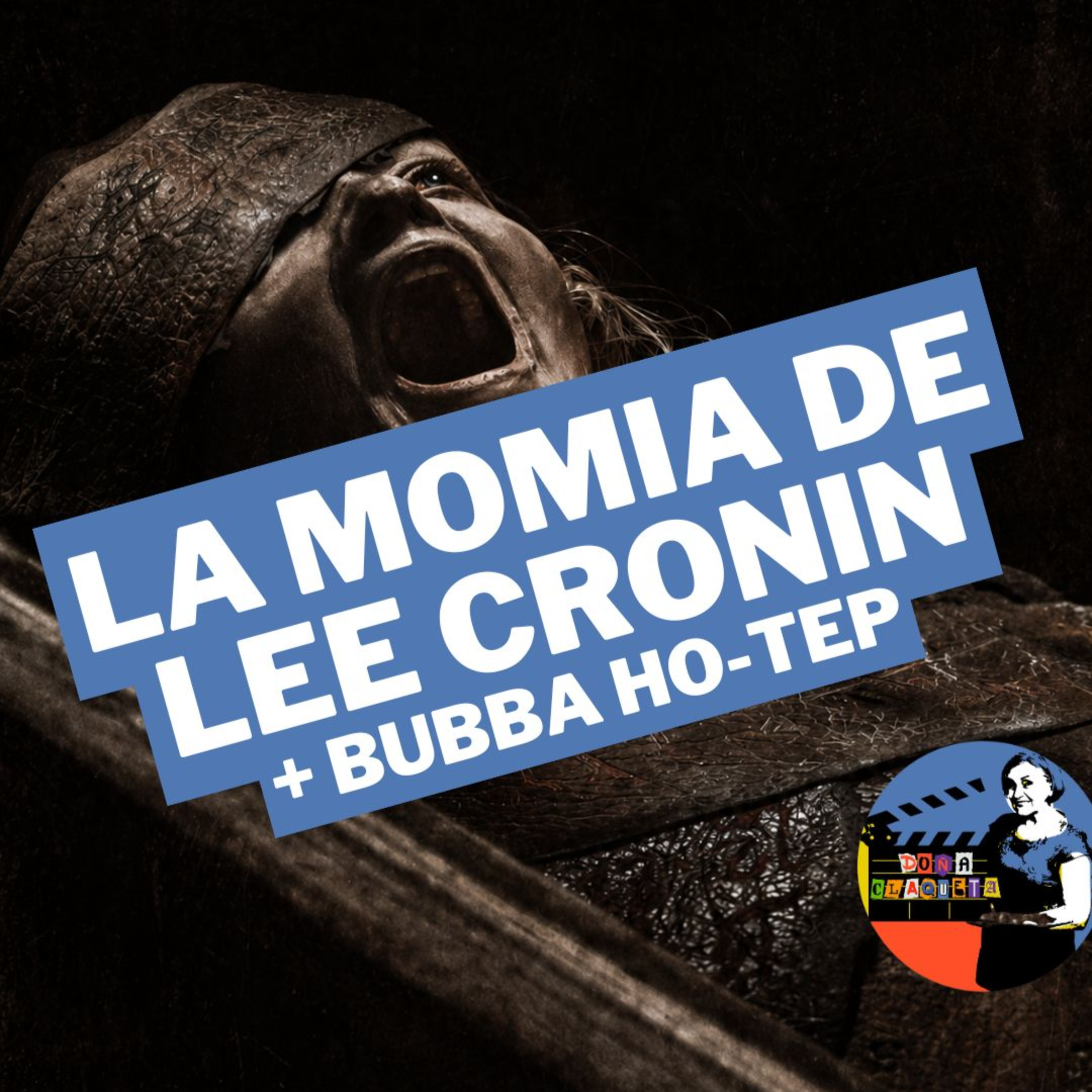  DC 03X12 | La momia de Lee Cronin + Bubba Ho-Tep episode artwork