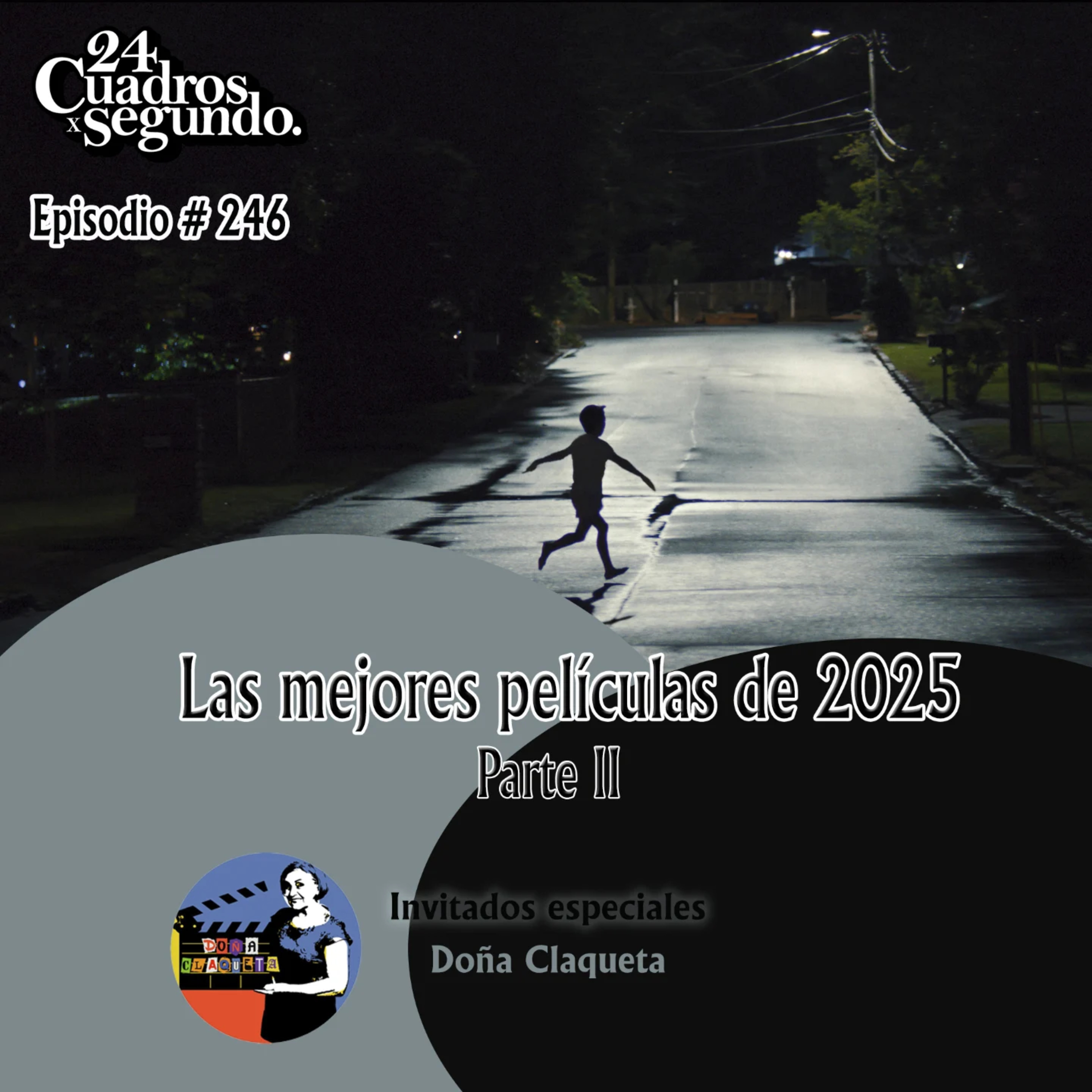 DC 03X16 | Crossover con 24 Cuadros Por Segundo: "Las Mejores Películas del 2025 - Top 5-1" episode artwork