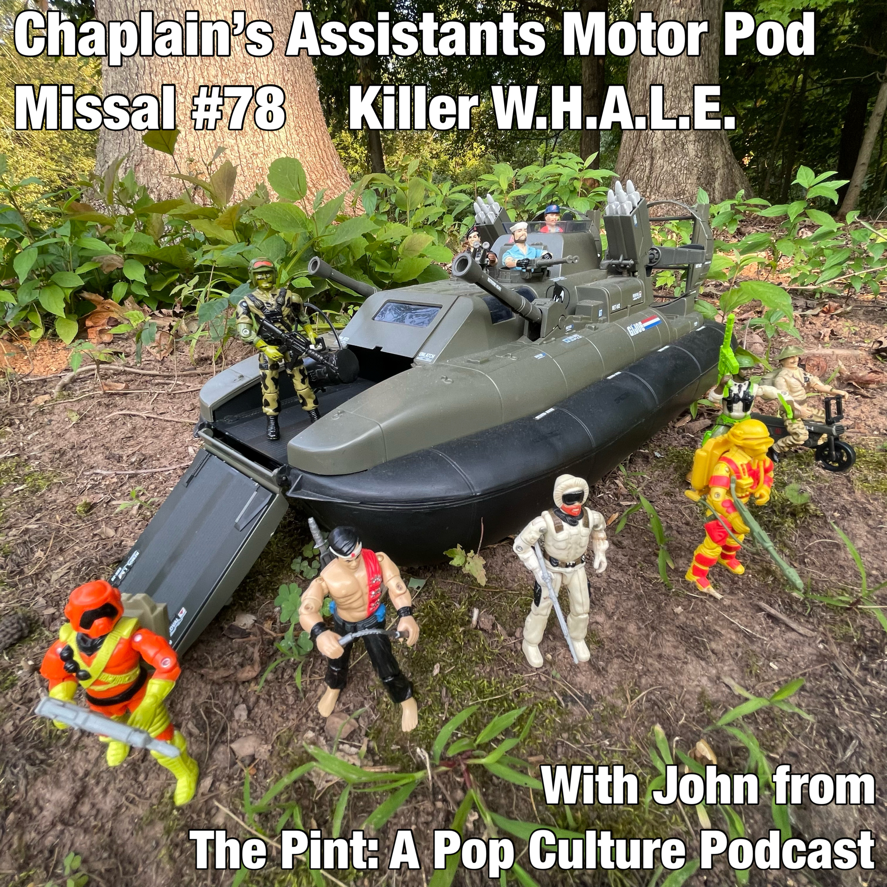 Chaplain\'s Assistants Motor Pod: A G.I. Joe Podcast