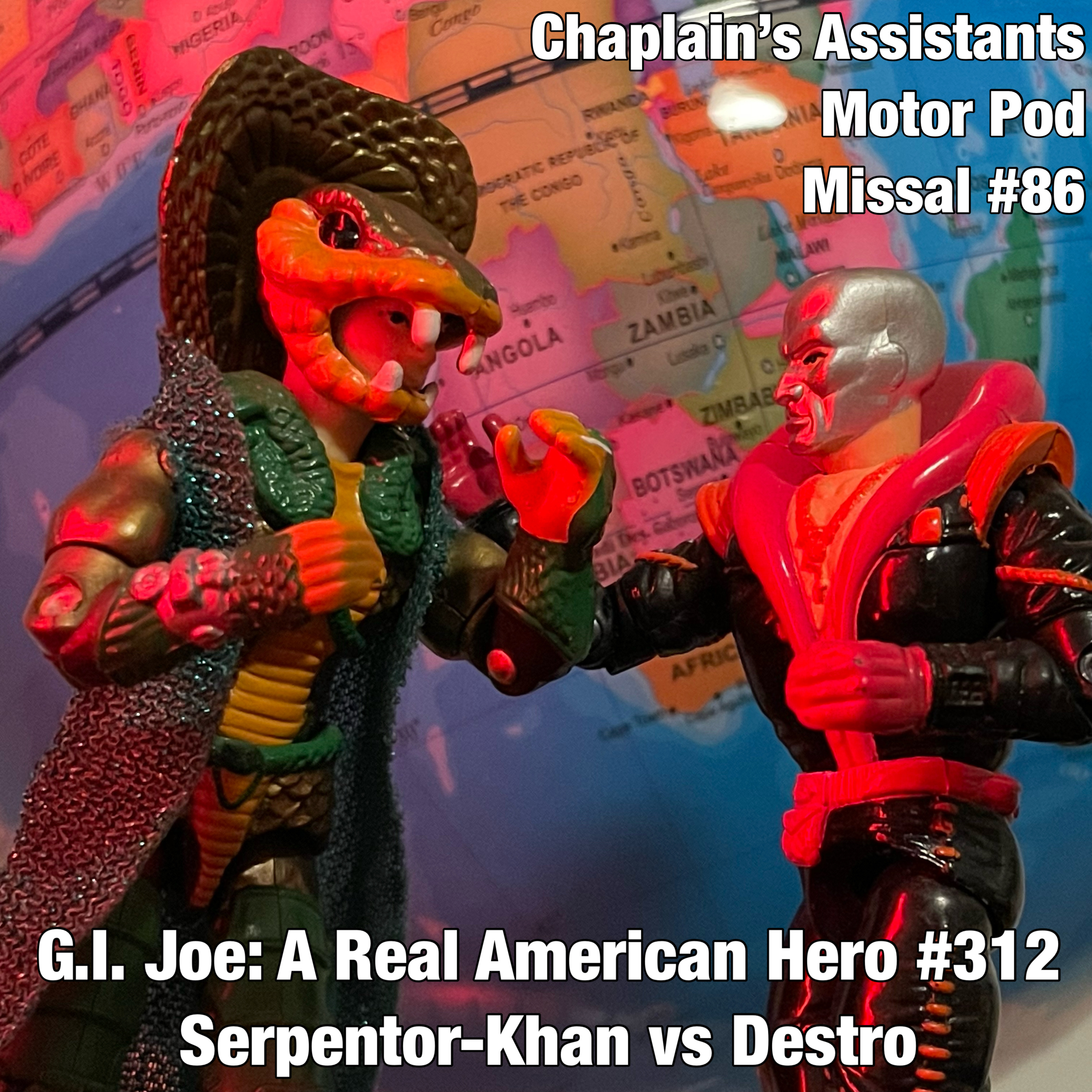 Chaplain\'s Assistants Motor Pod: A G.I. Joe Podcast