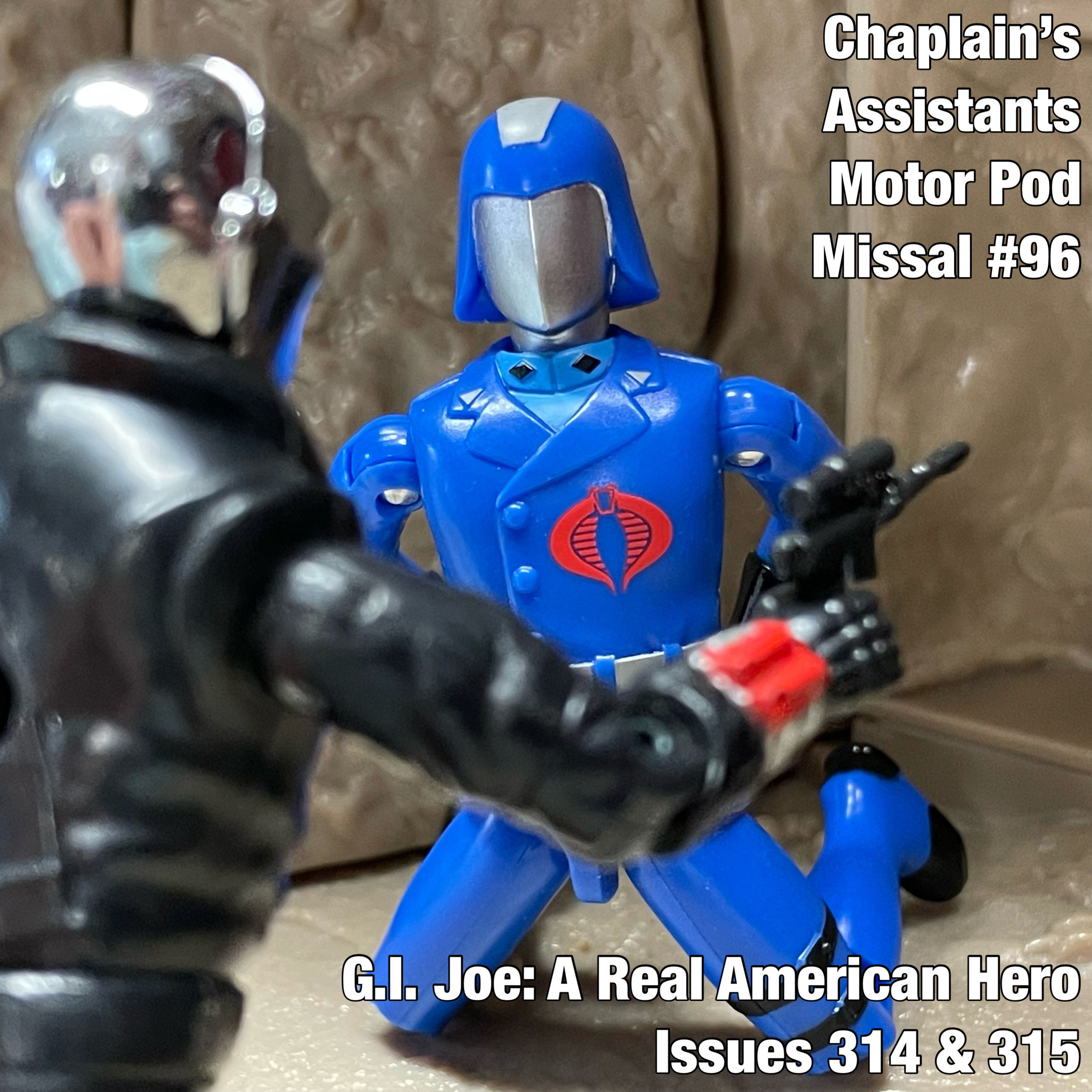 Chaplain\'s Assistants Motor Pod: A G.I. Joe Podcast
