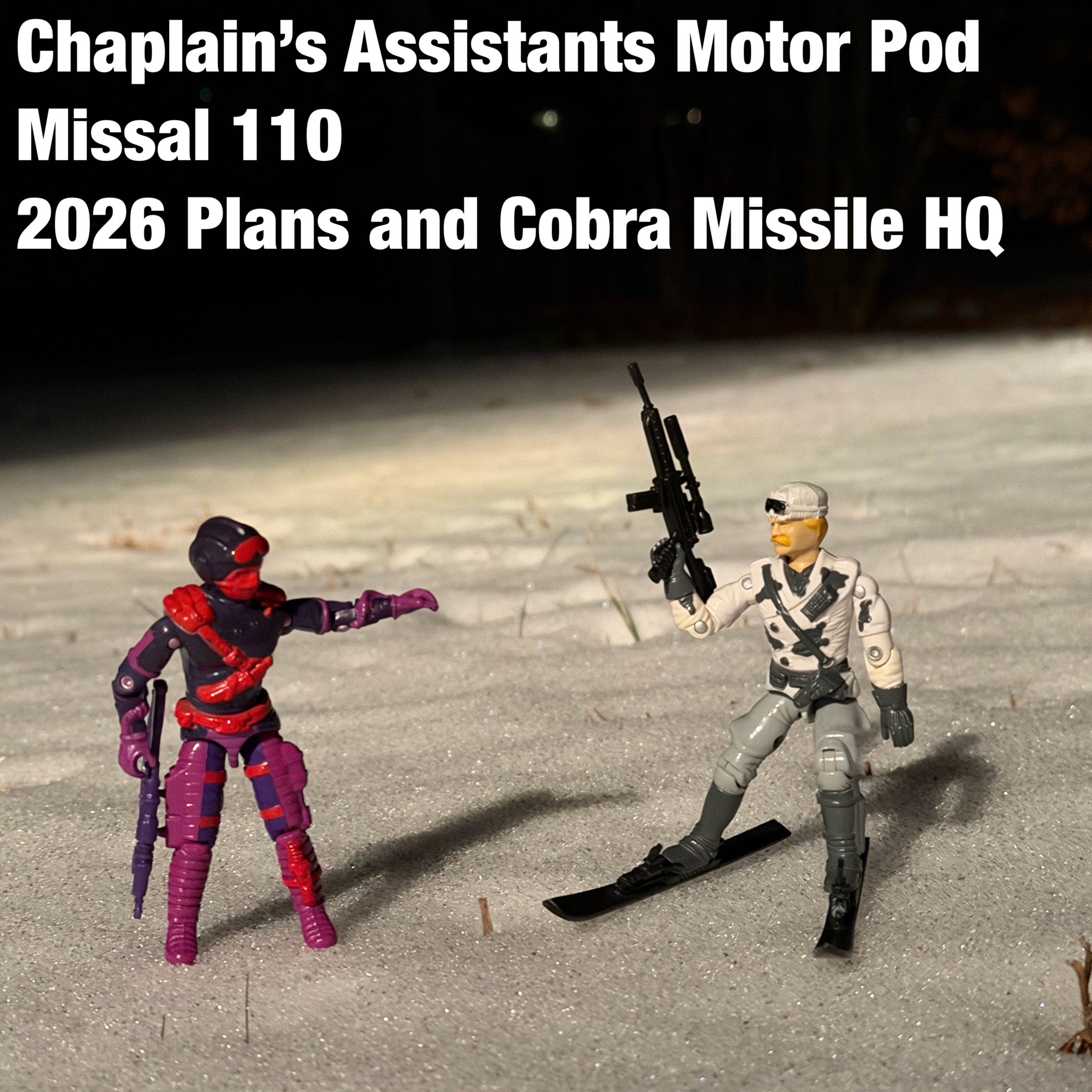 2026 Goals and the 1982 / 2027 Cobra Missile Command Headquarters