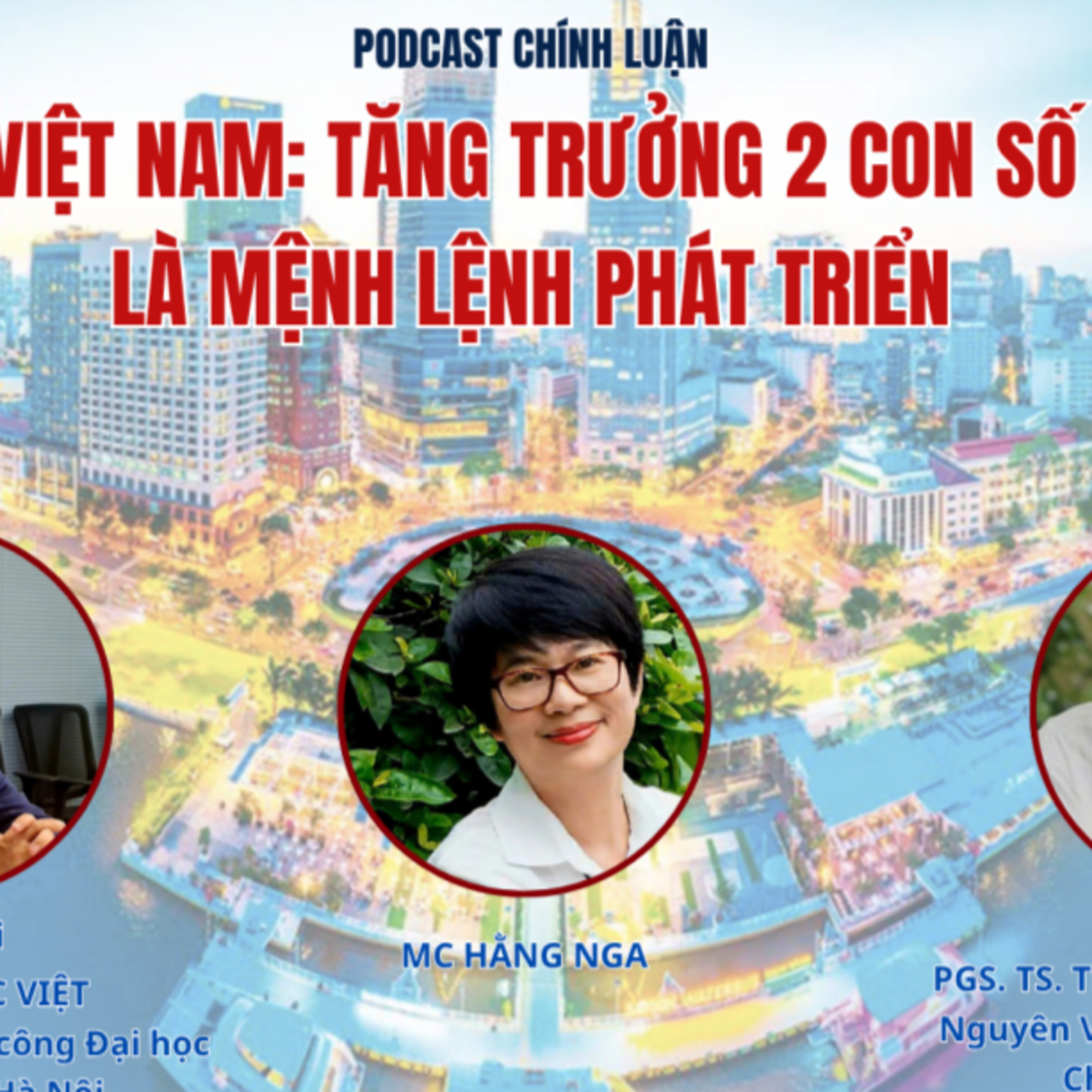 Nhận diện sự thật - Việt Nam: tăng trưởng 2 con số là mệnh lệch phát triển