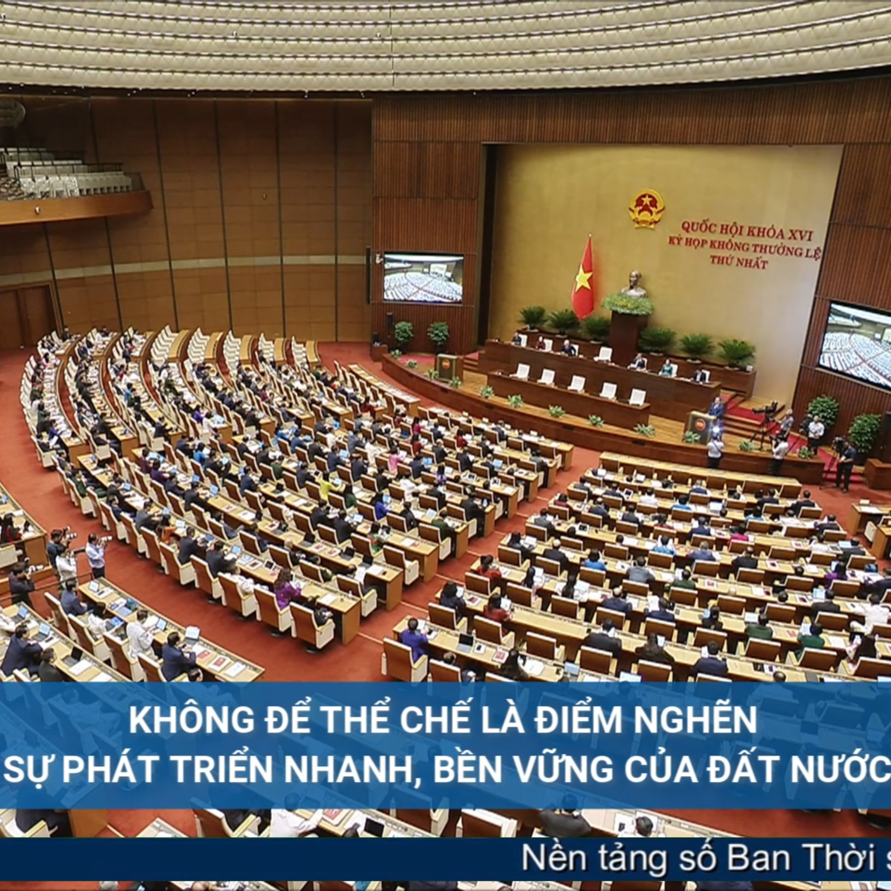 Tiêu điểm - Không để thể chế là điểm nghẽn sự phát triển nhanh, bền vững của đất nước