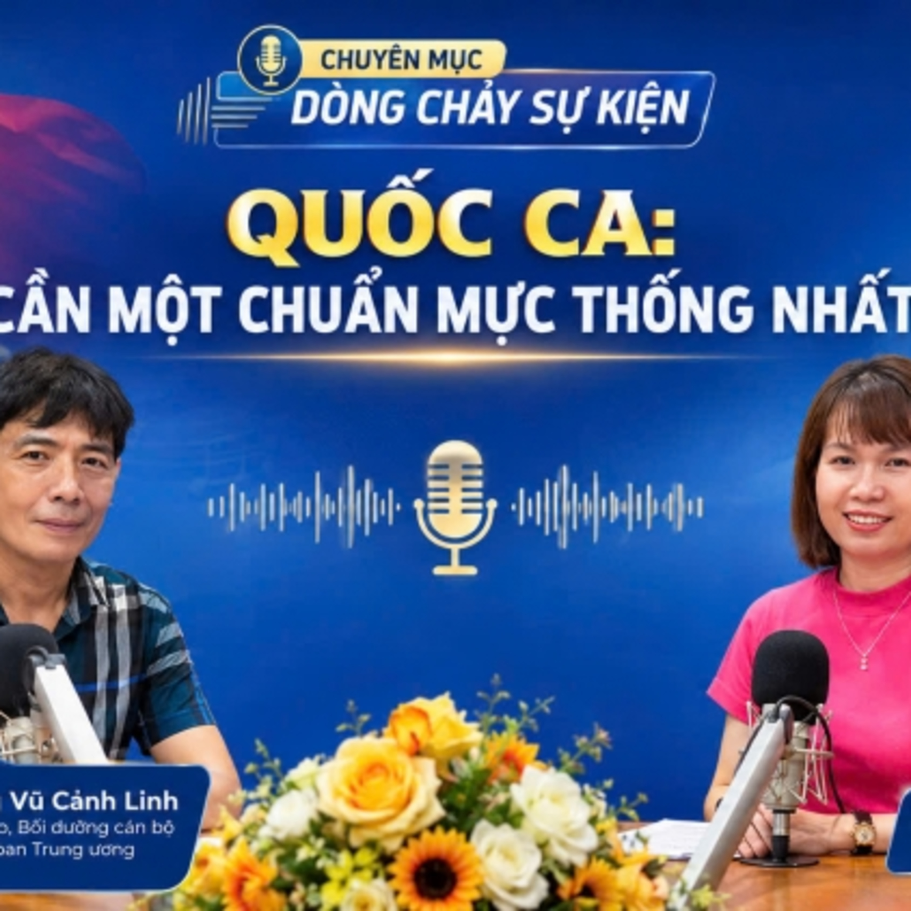 Dòng chảy sự kiện - Quốc ca - Cần một chuẩn mực thống nhất episode artwork