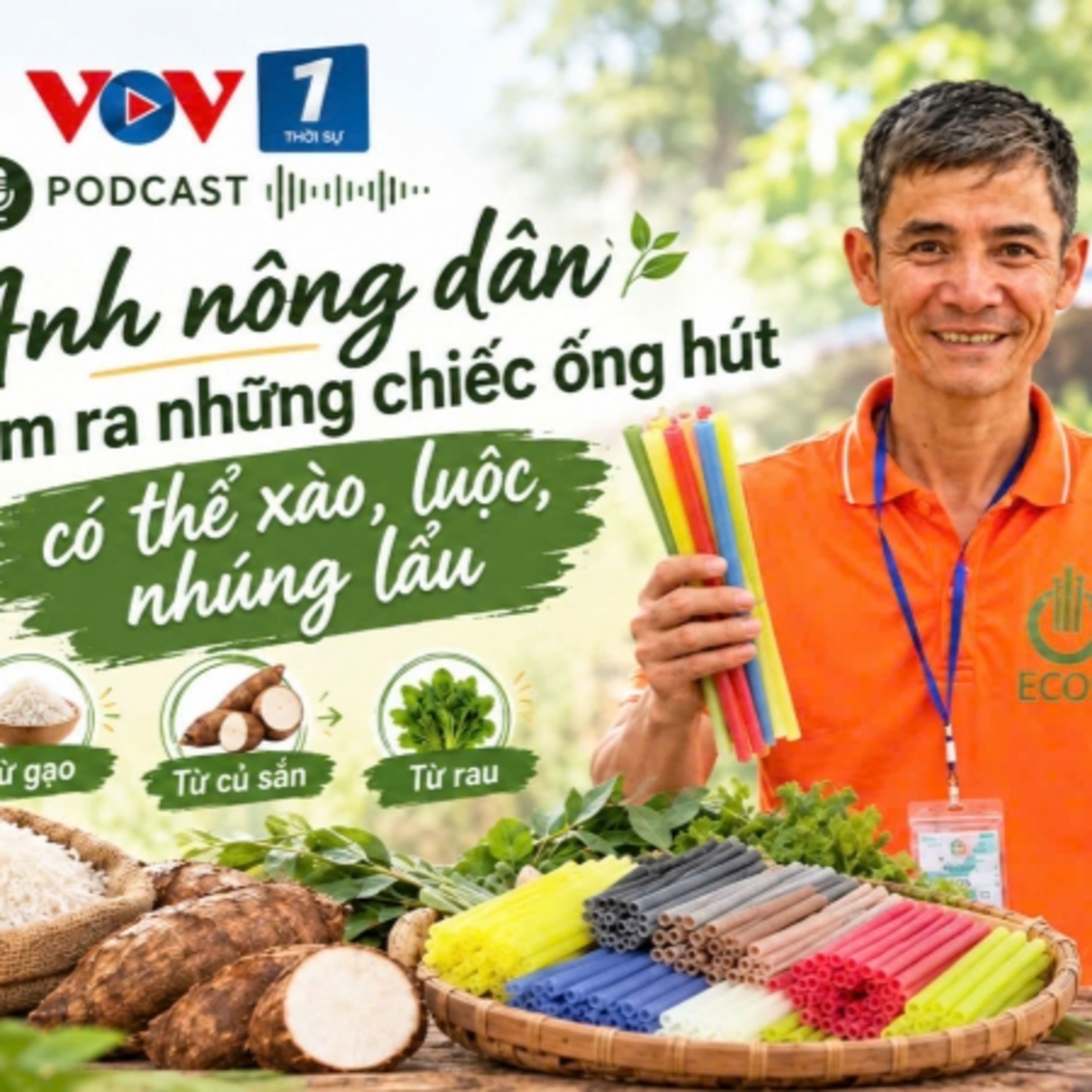 Tiêu điểm - “Hô biến” rau, củ thành ống hút thân thiện với môi trường