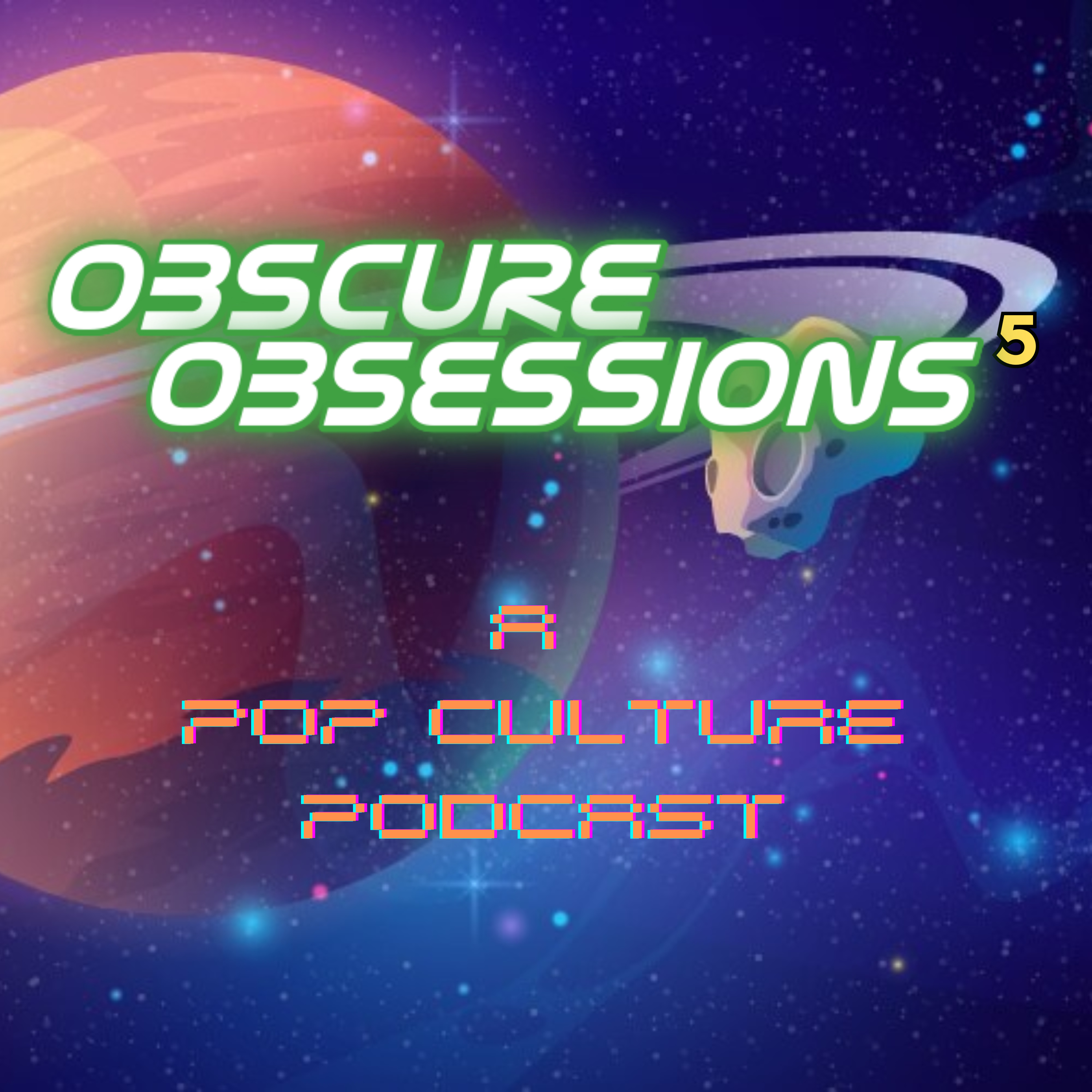 Obscure Obsessions: A Pop Culture Podcast