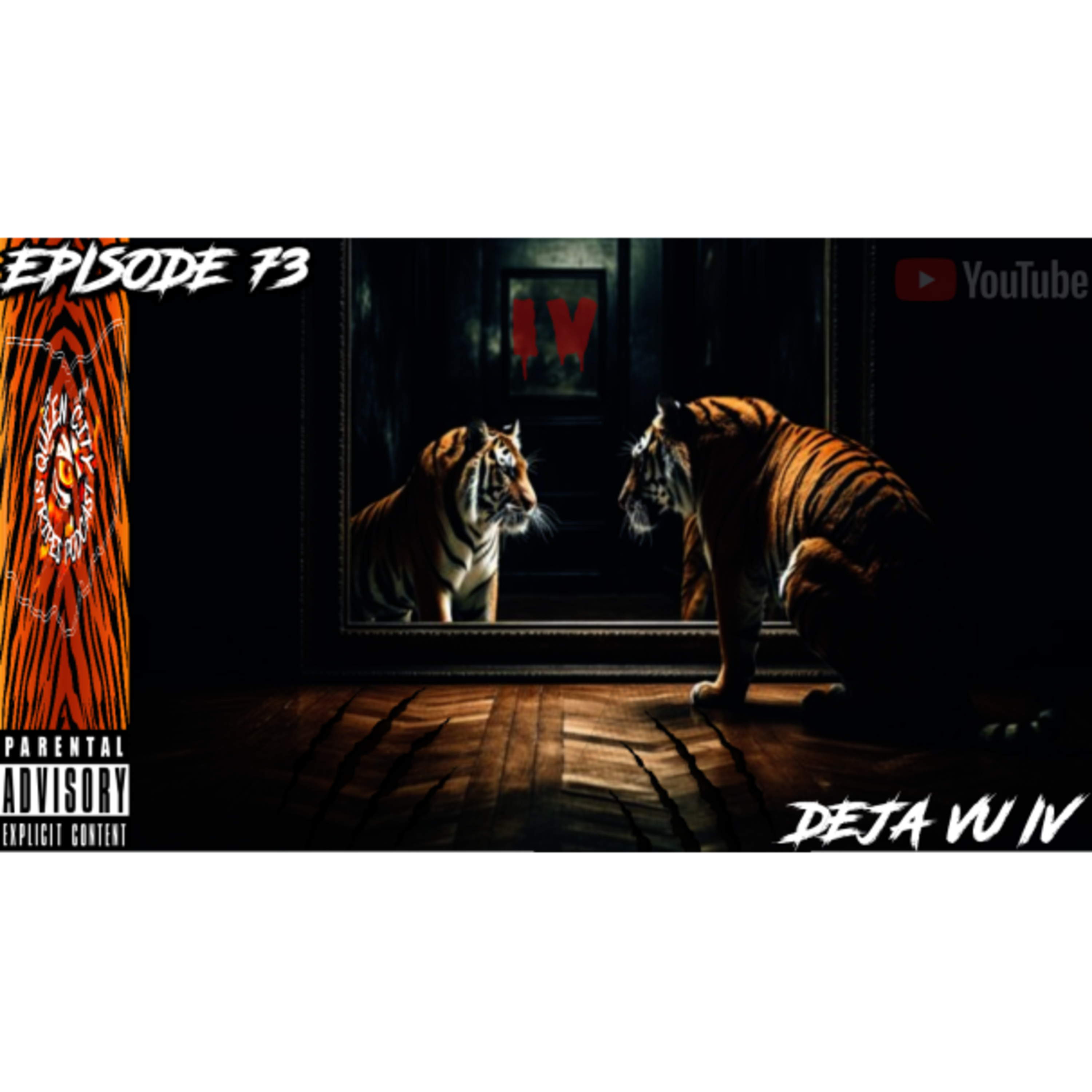 Episode 73: DEJA VU IV