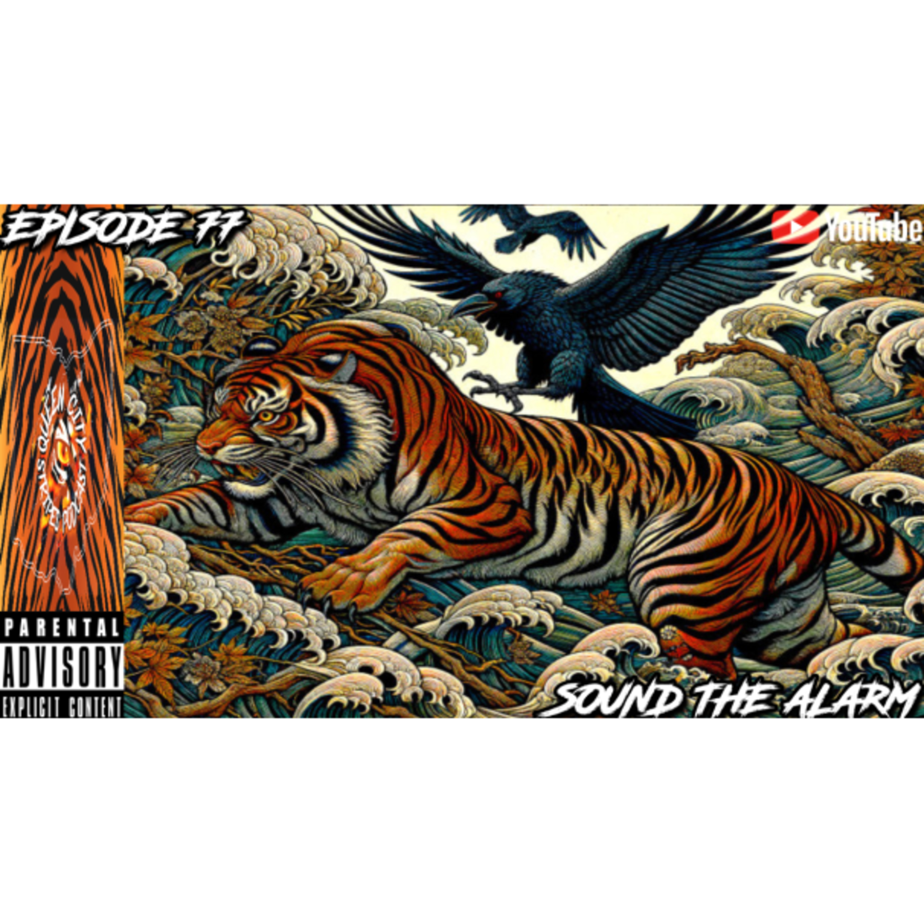 Episode 77: SOUND THE ALARM