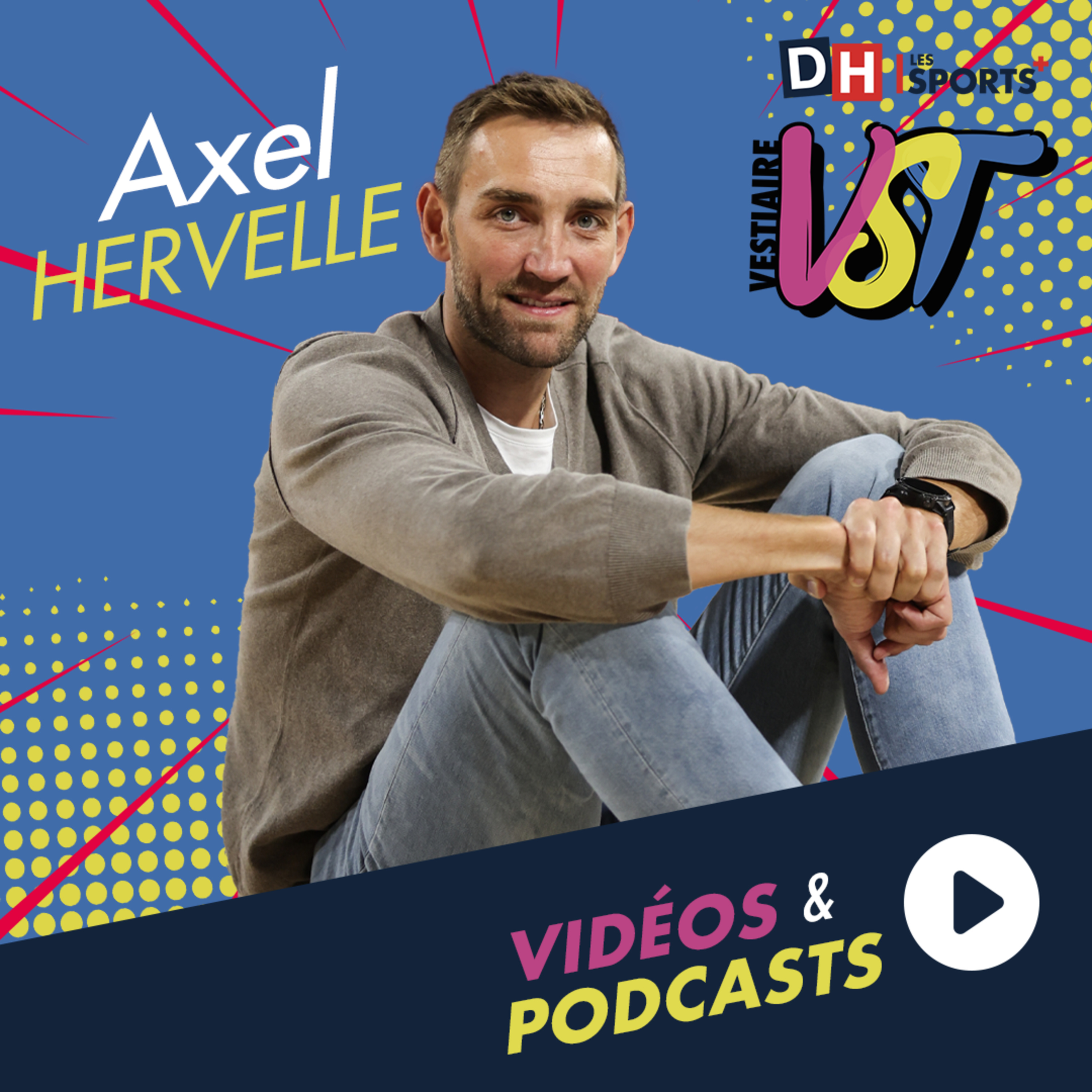 🏀 Axel Hervelle, grand ambassadeur du basket-ball belge, est l’invité de Vestiaire