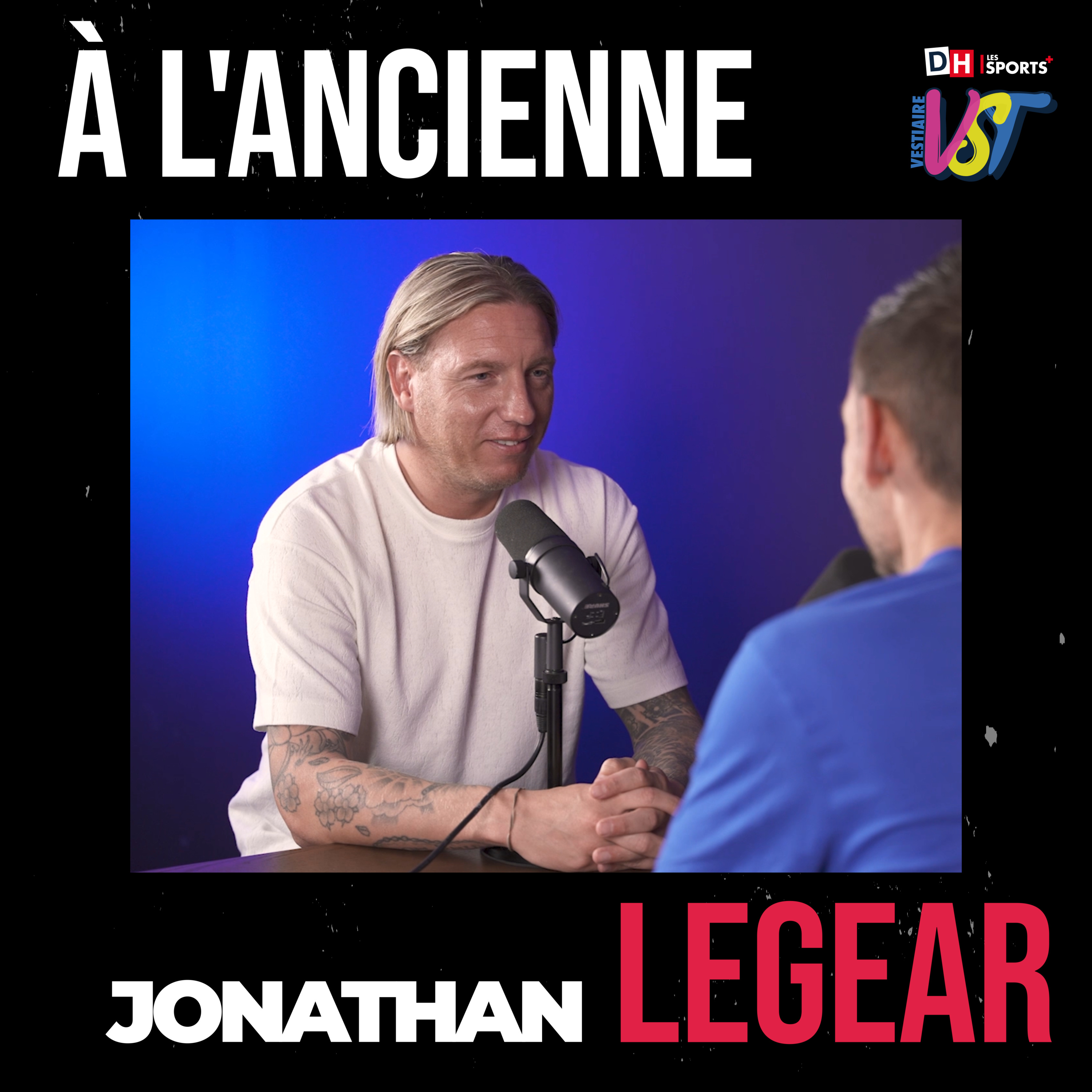 ⚽ À l’Ancienne avec Jonathan Legear : “La poule dans le casier de Boussoufa, c’était magique”
