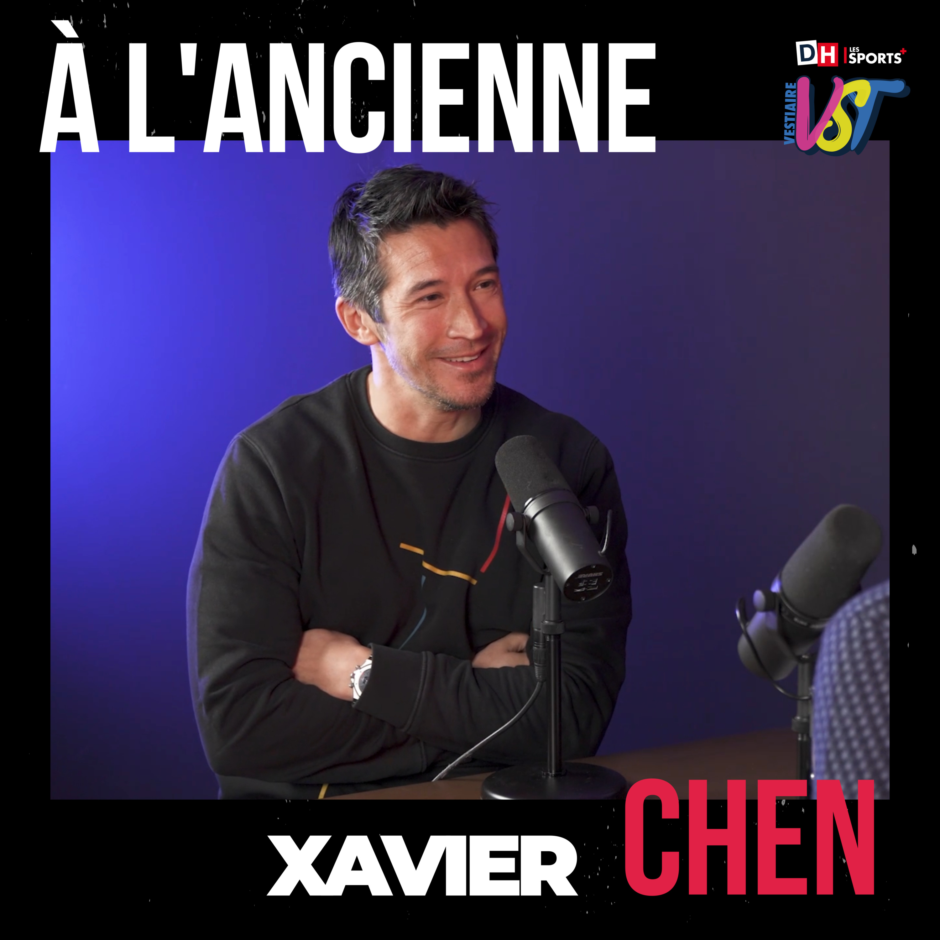 ⚽ À l'Ancienne avec Xavier Chen : "Je ne parle pas le Peter Maes, mais il n'y en a pas beaucoup qui le parlent"