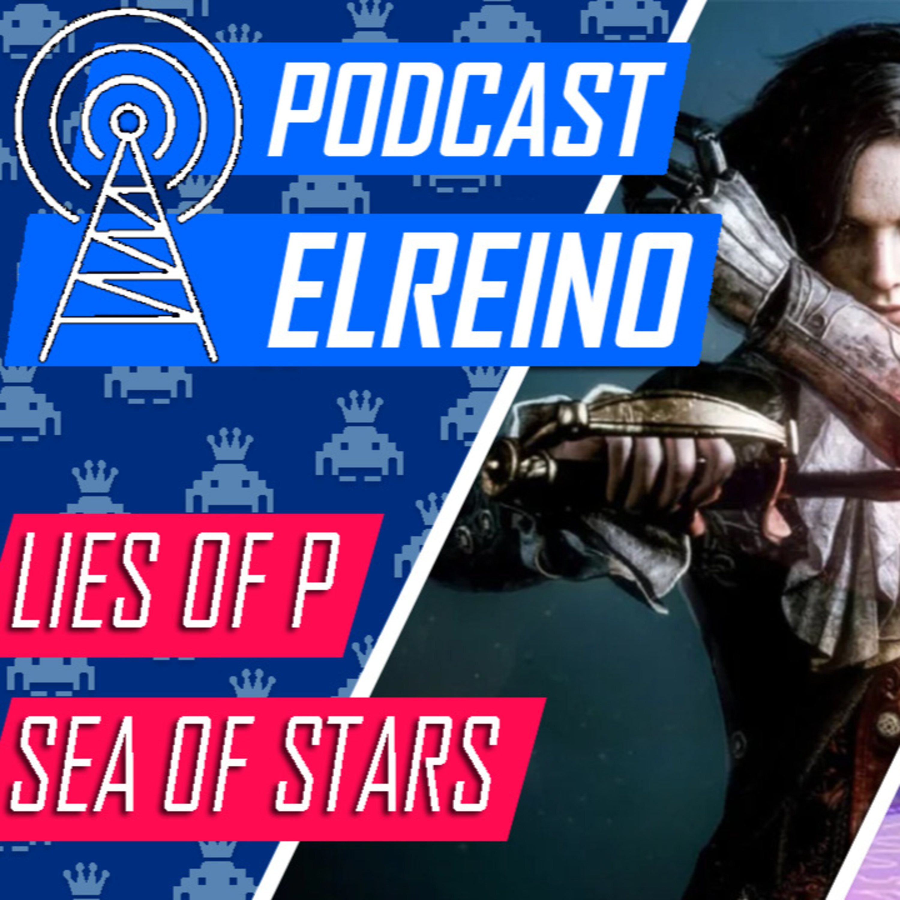 19x05 Lies of P, Sea of Stars y la Live-Action de Zelda episode artwork