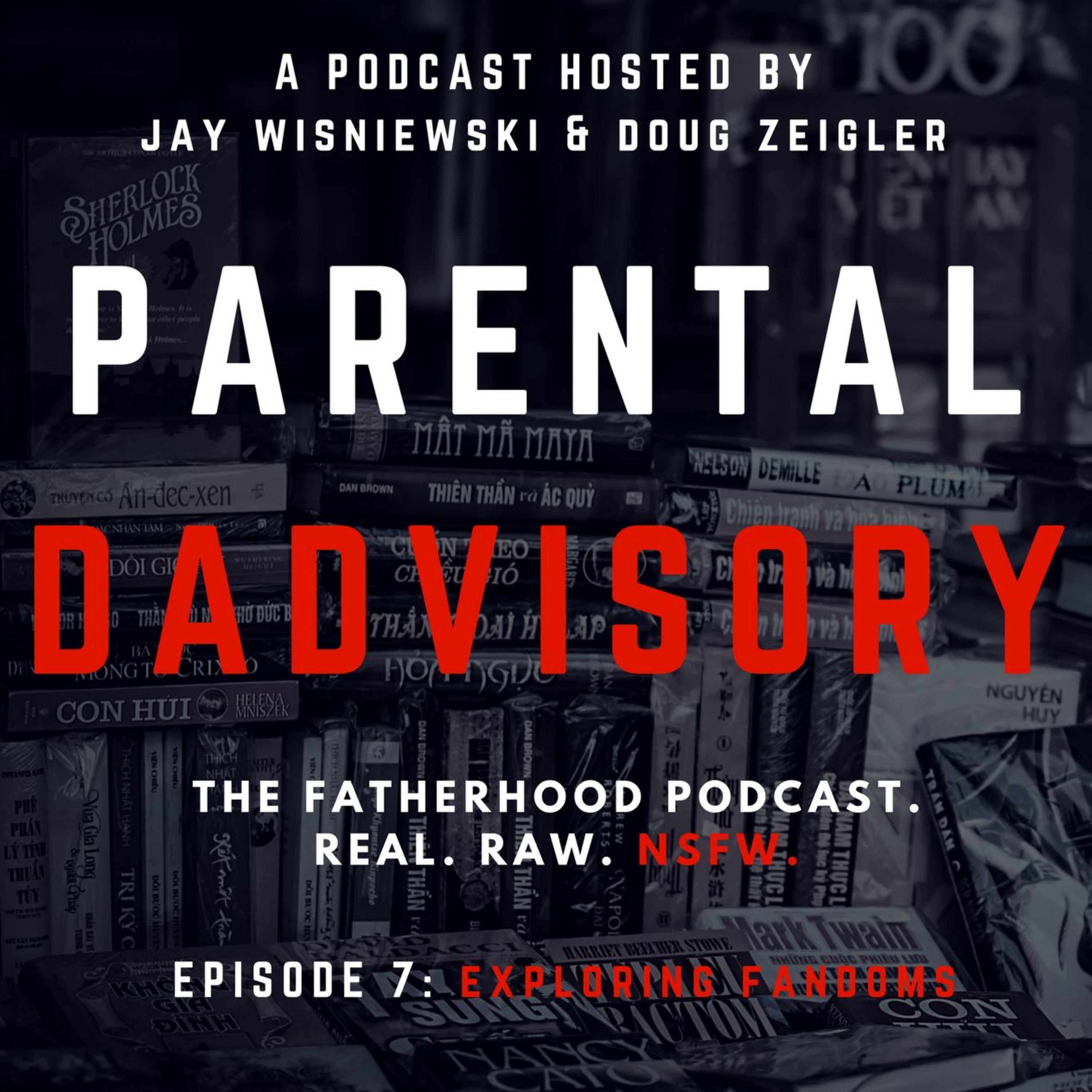 Episode 7: Exploring Fandoms