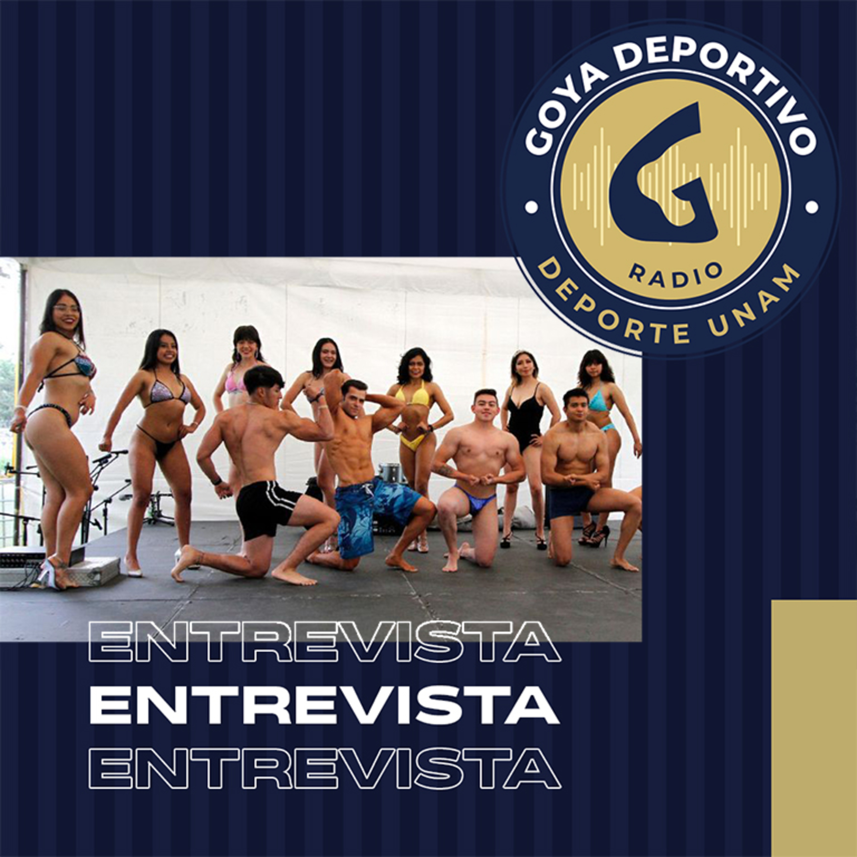 Goya Deportivo: Fisicoconstructivismo UNAM reconocida ante la Federación Mexicana  episode artwork