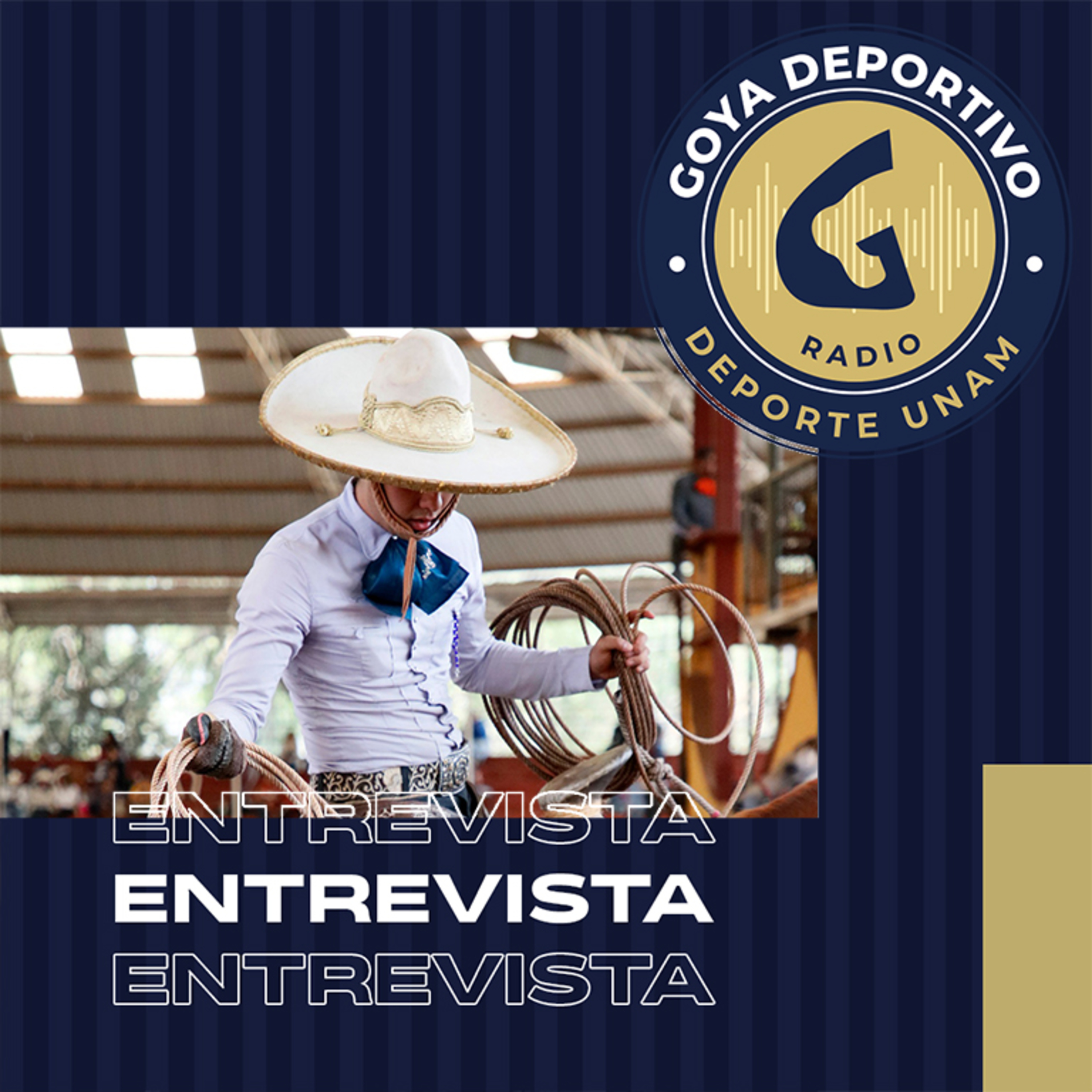 Goya Deportivo: Entrevista Historia de la Charrería  episode artwork