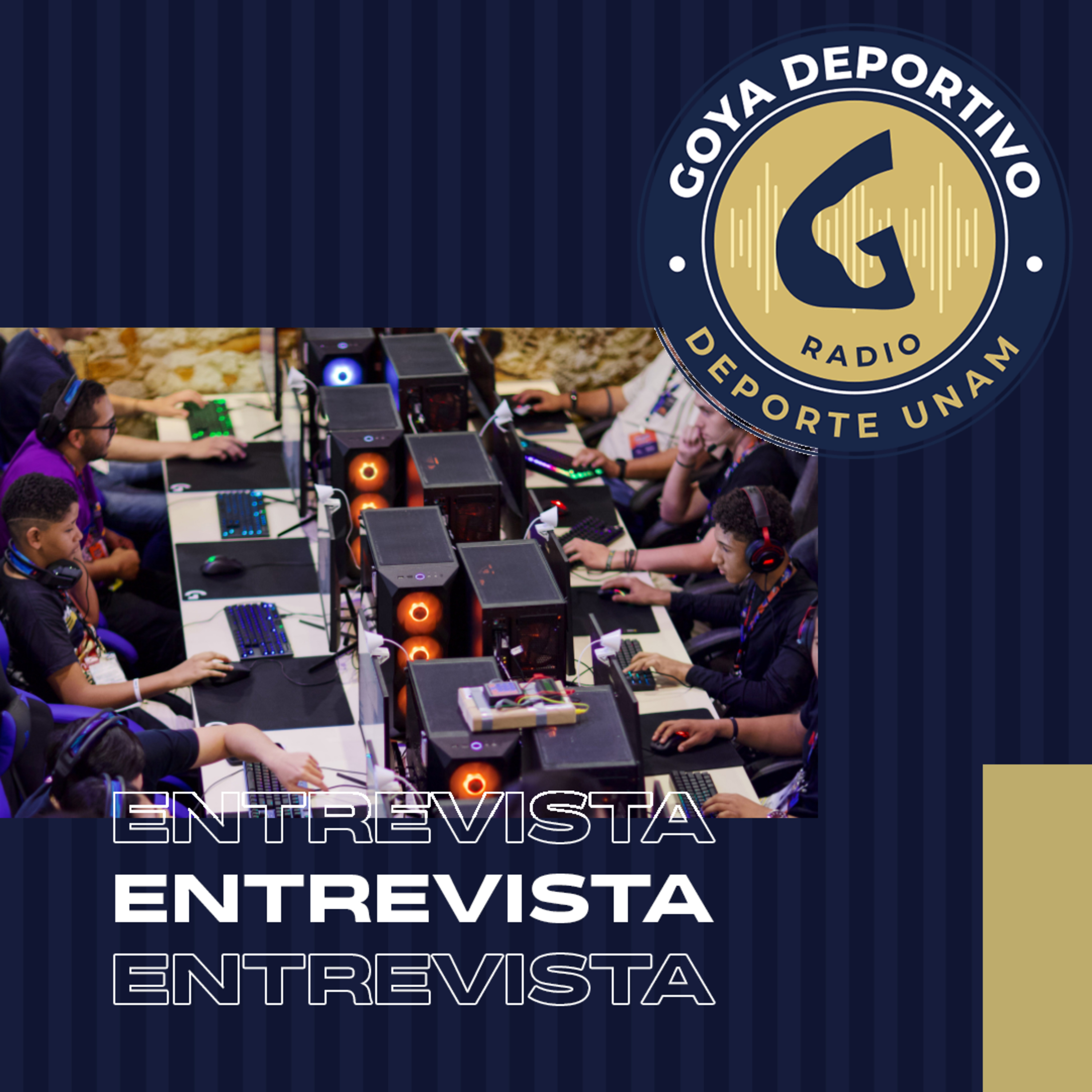 Goya Deportivo: El auge de los deportes electrónicos episode artwork