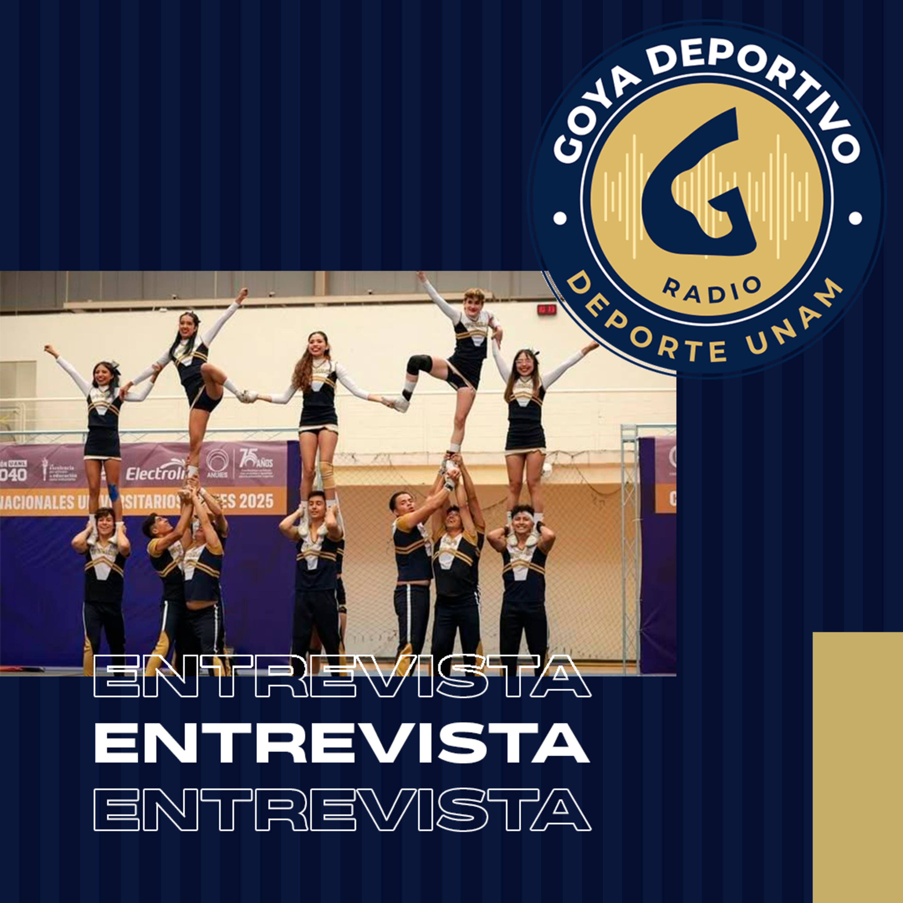 Goya Deportivo: Porras y Grupos de Animación de la UNAM, oro en Campeonato Nacional Universitario ANUIES 2025