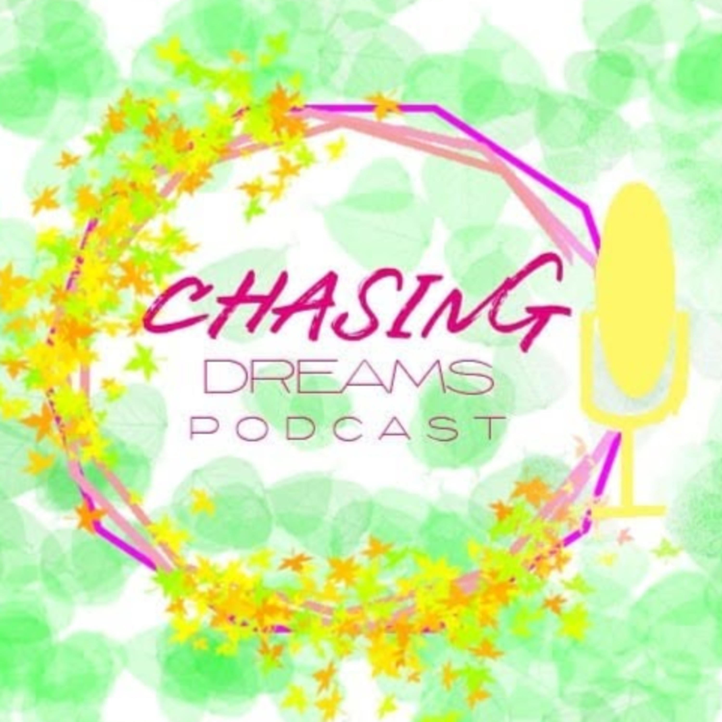 Portada de Chasing Dreams Podcast