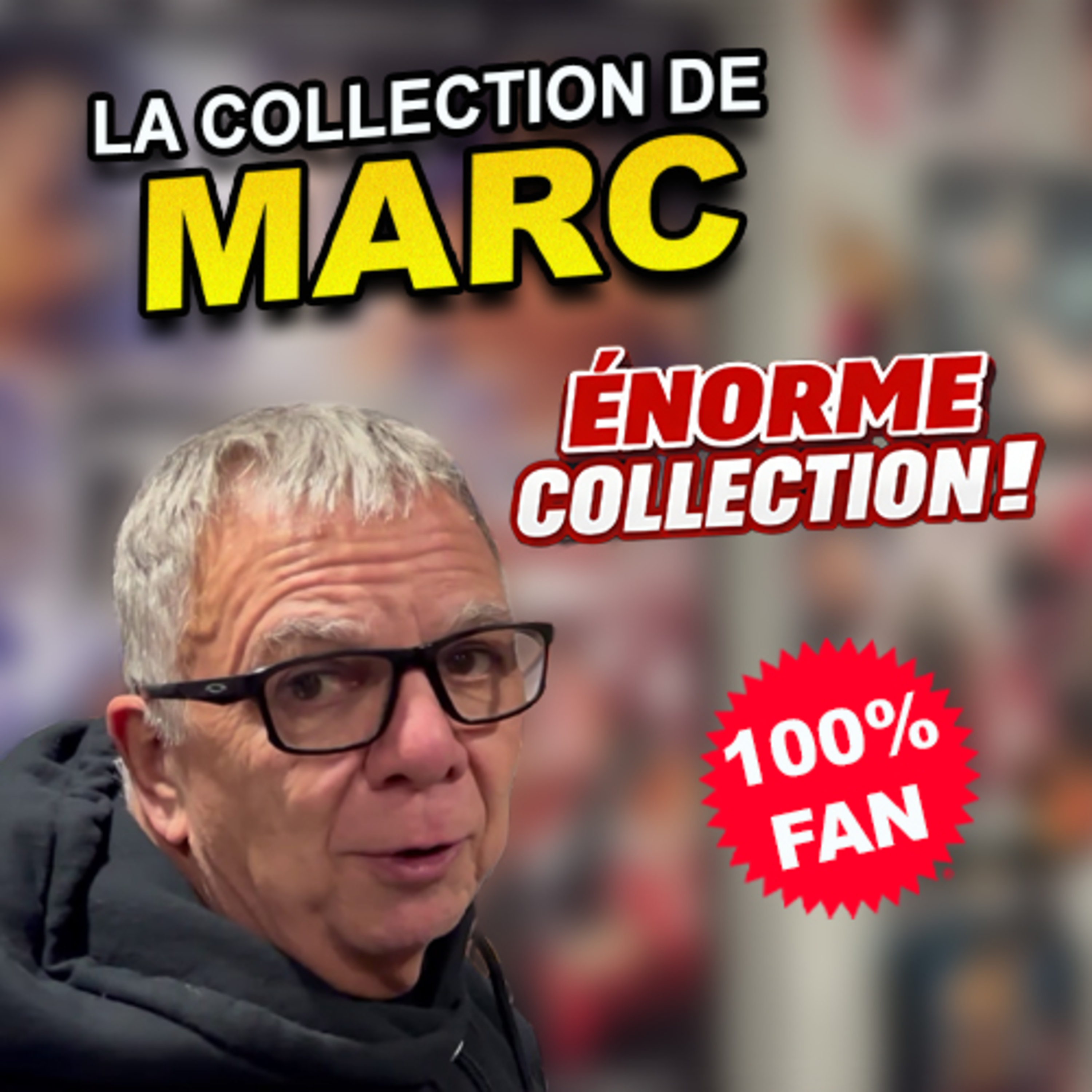 La collection de Marc - Partie 2