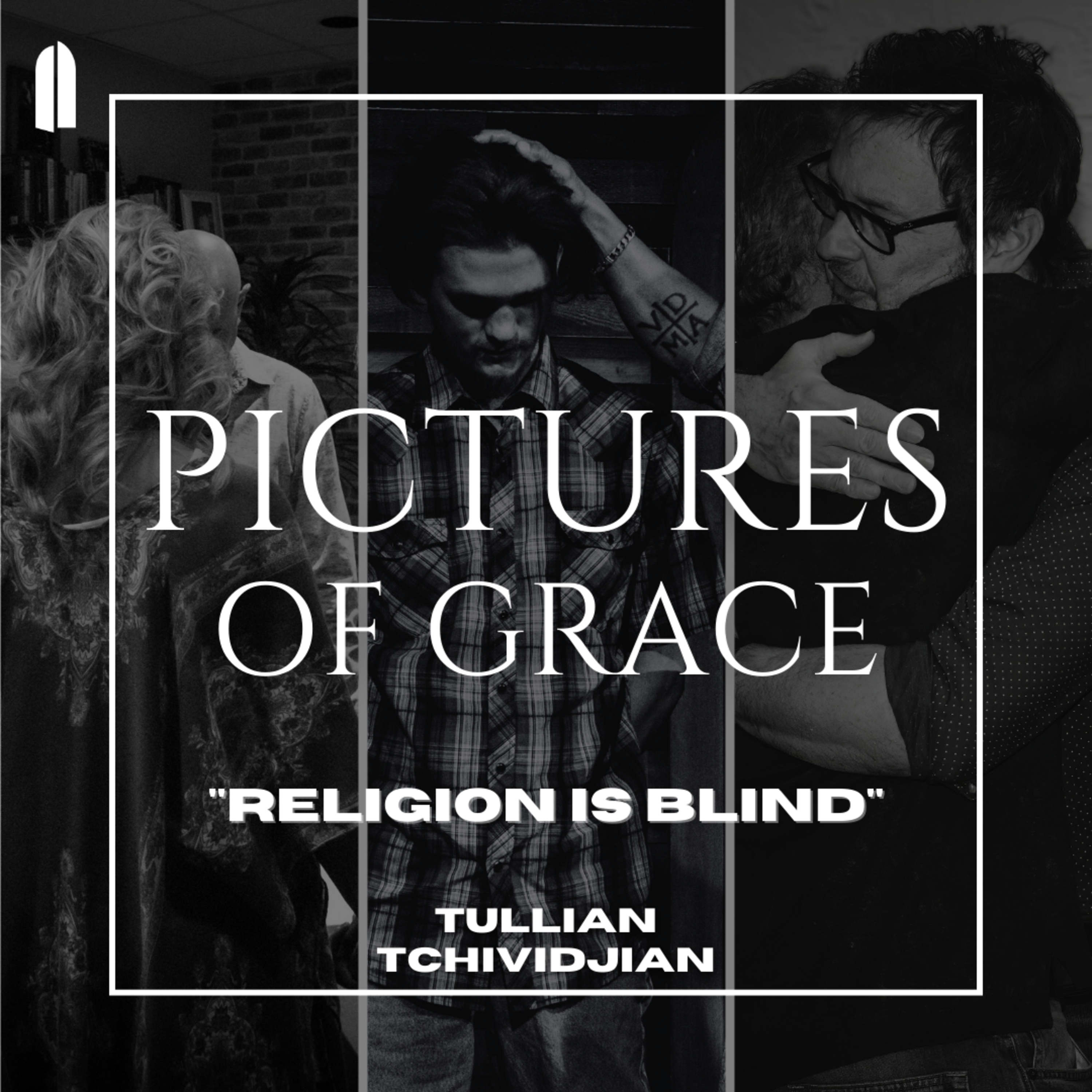 Religion is Blind | Tullian Tchividjian episode artwork