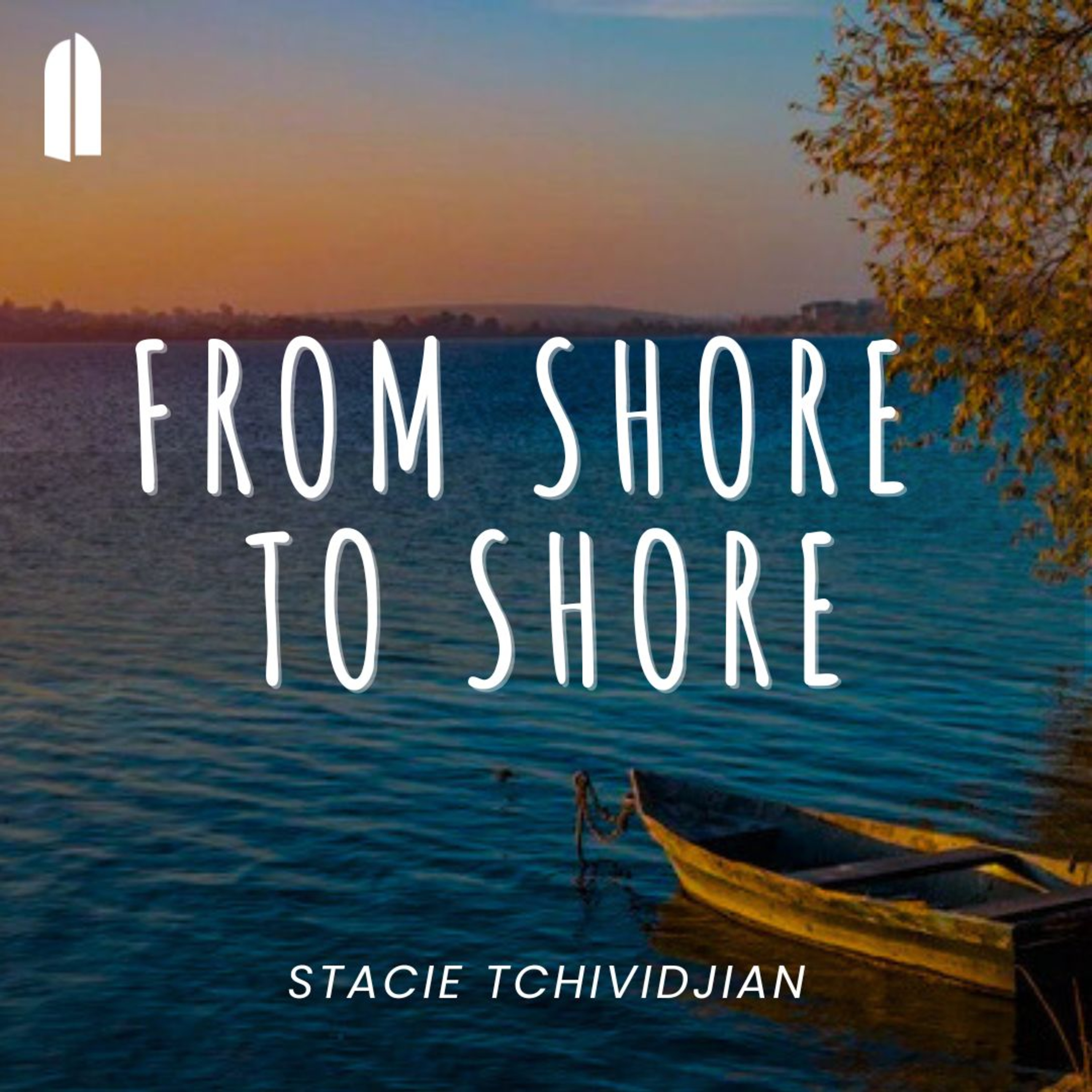 From Shore to Shore | Stacie Tchividjian episode artwork