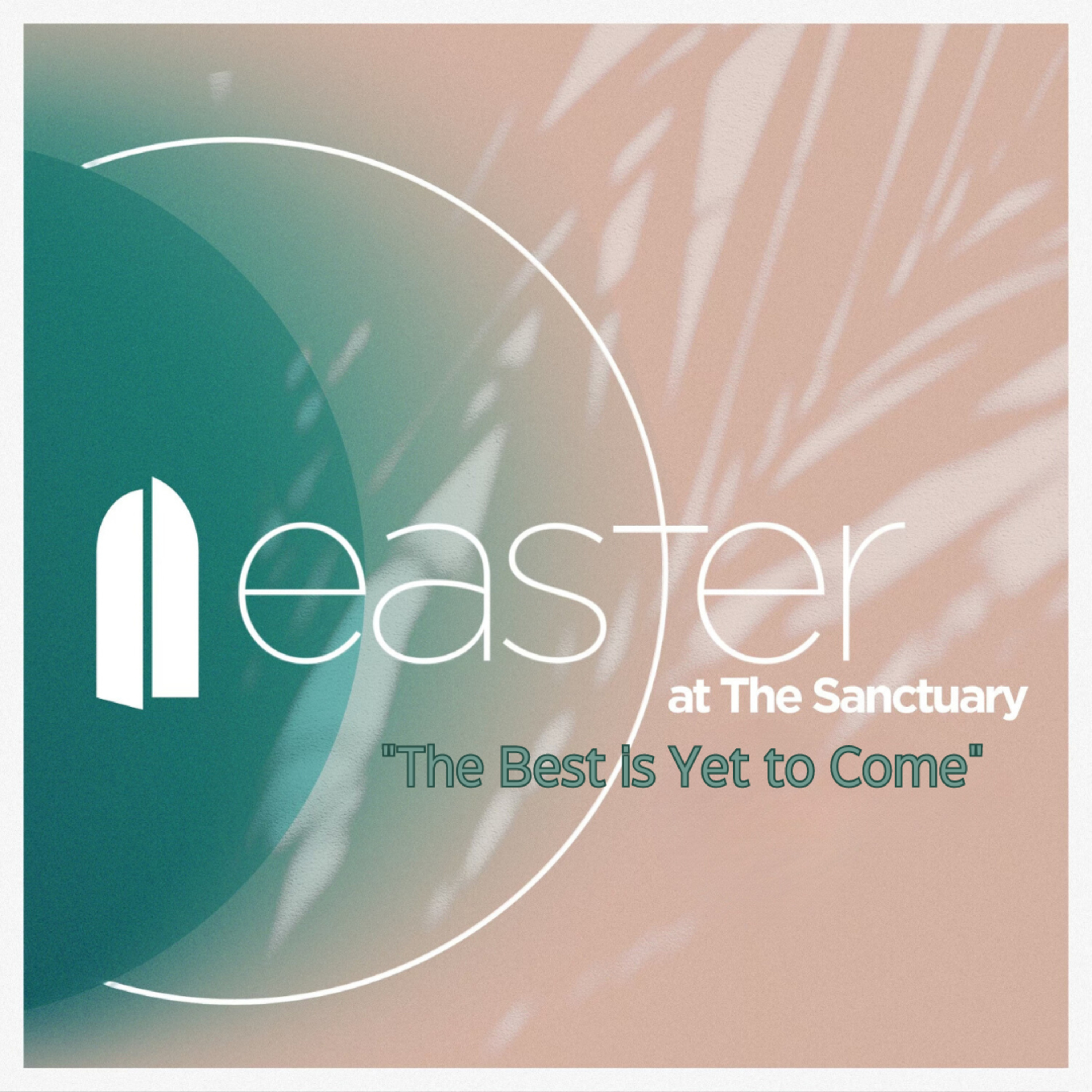 The Best is Yet to Come | Tullian Tchividjian episode artwork
