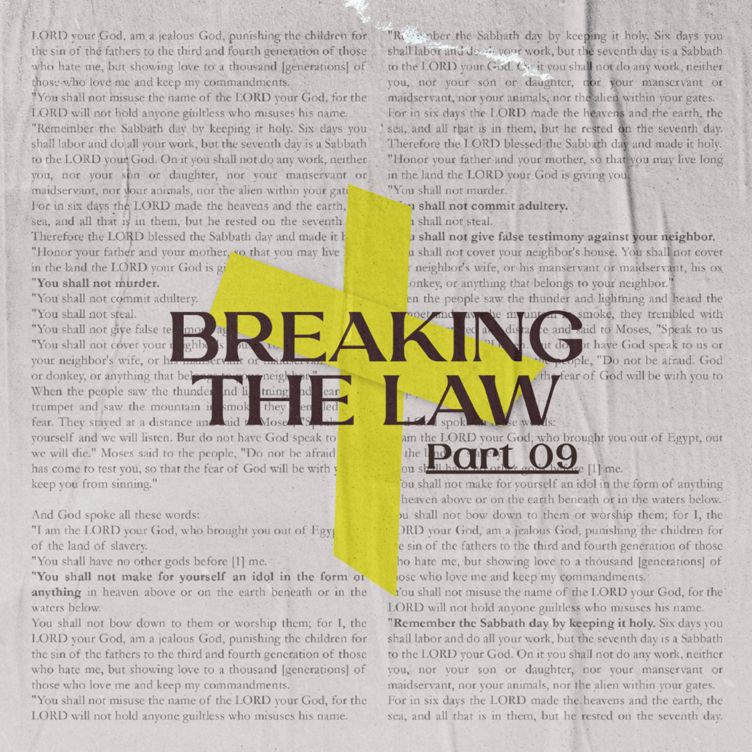 Grace for Liars | Tullian Tchividjian | "Breaking the Law", Part 09 episode artwork