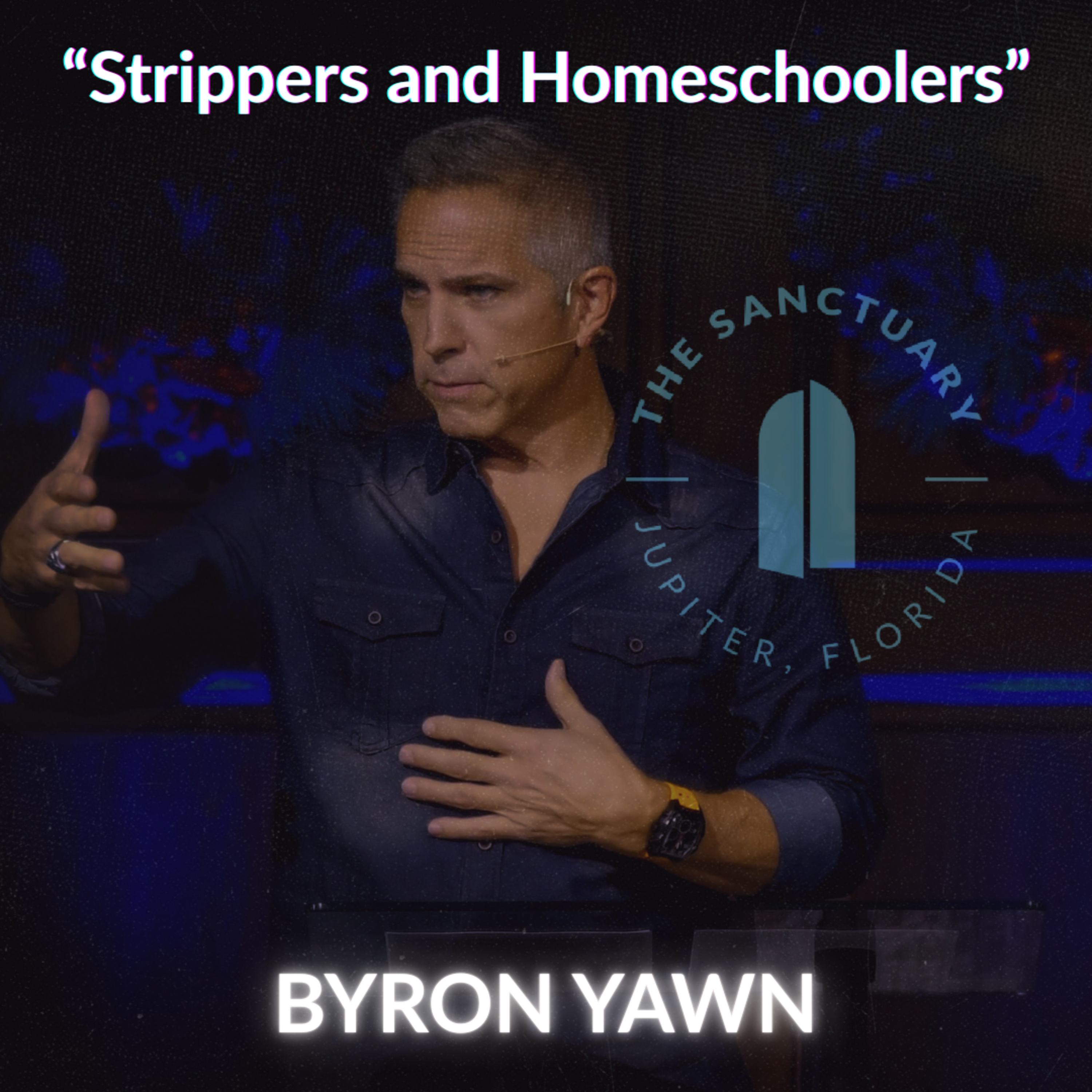 Strippers and Homeschoolers | Byron Yawn episode artwork