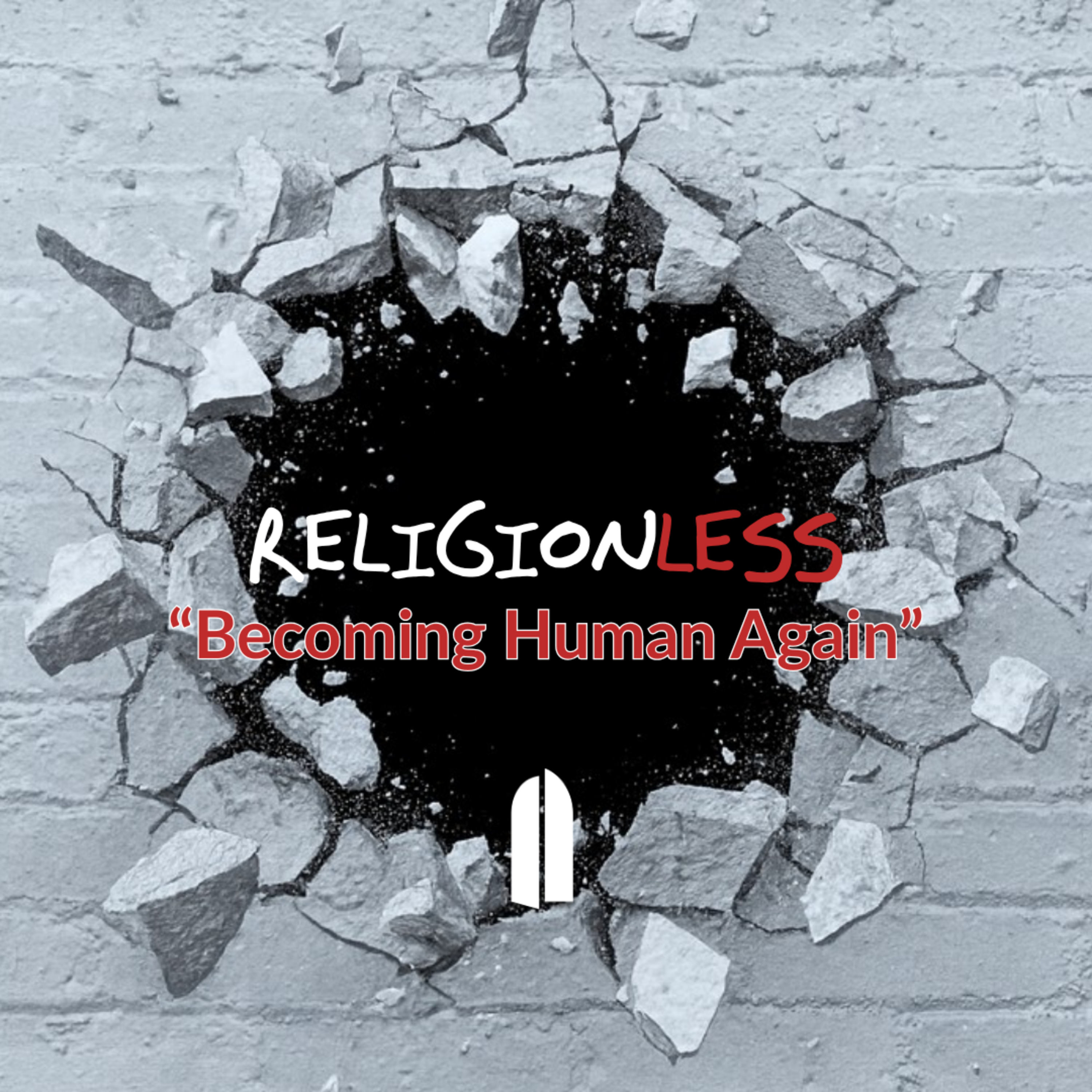 Becoming Human Again | Tullian Tchividjian episode artwork