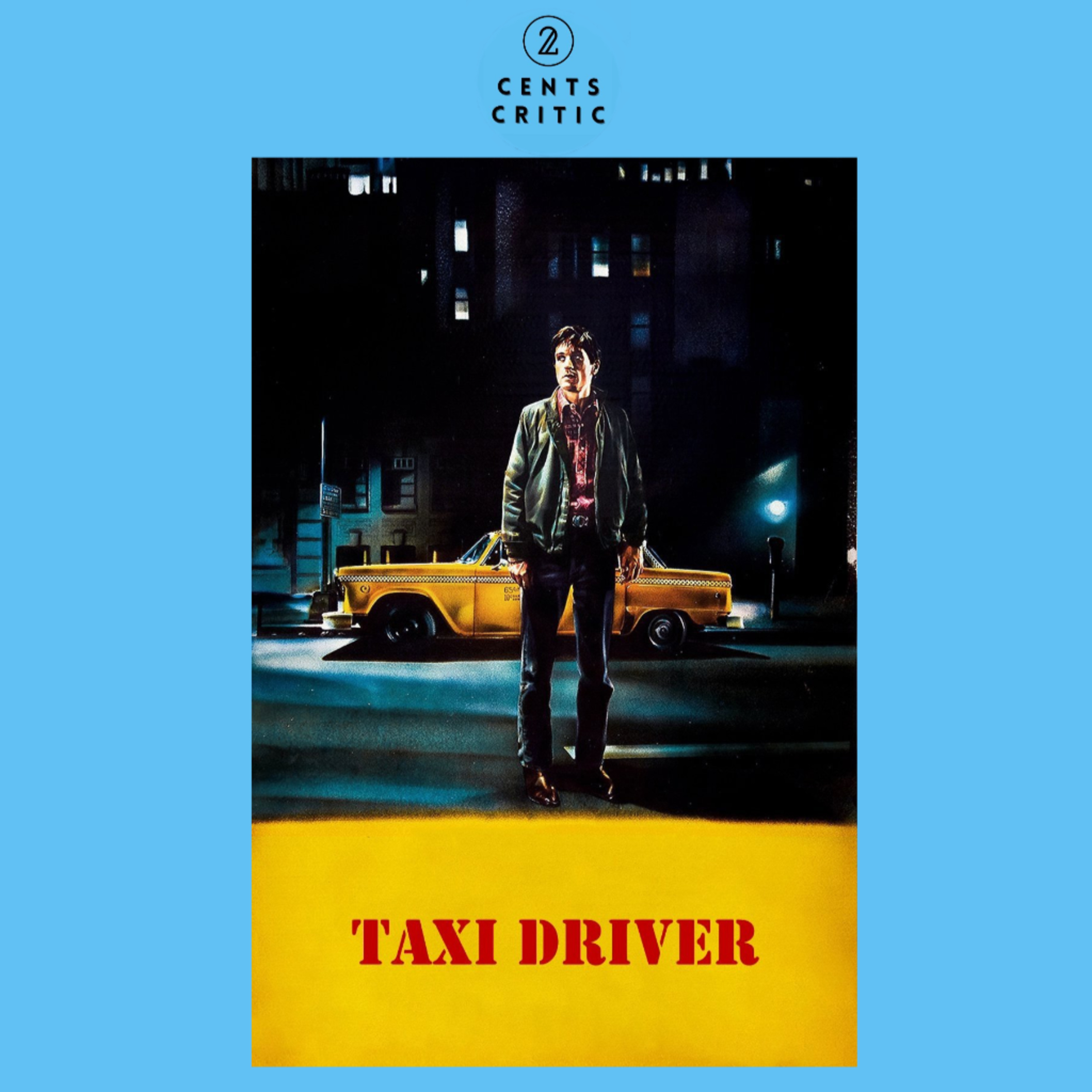 #228 – Taxi Driver | Directed by Martin Scorsese (with Anna) episode artwork