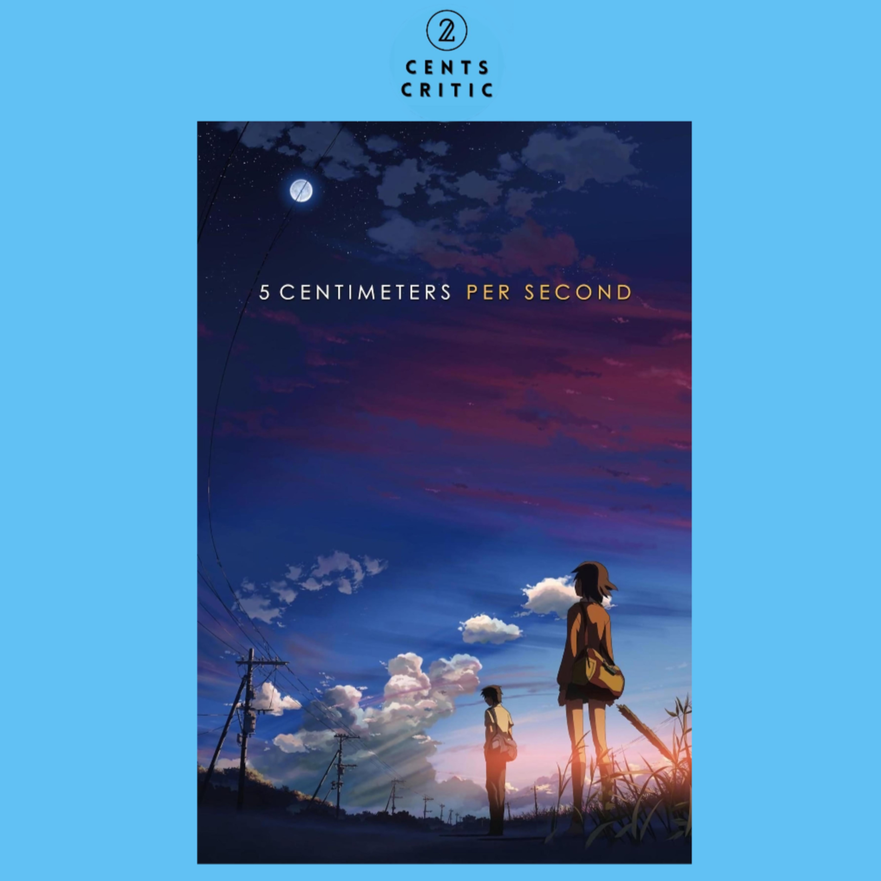 #266 – 5 Centimeters per Second | Directed by Makoto Shinkai (with Robert “Stew” Stewart of Stew World Order) episode artwork