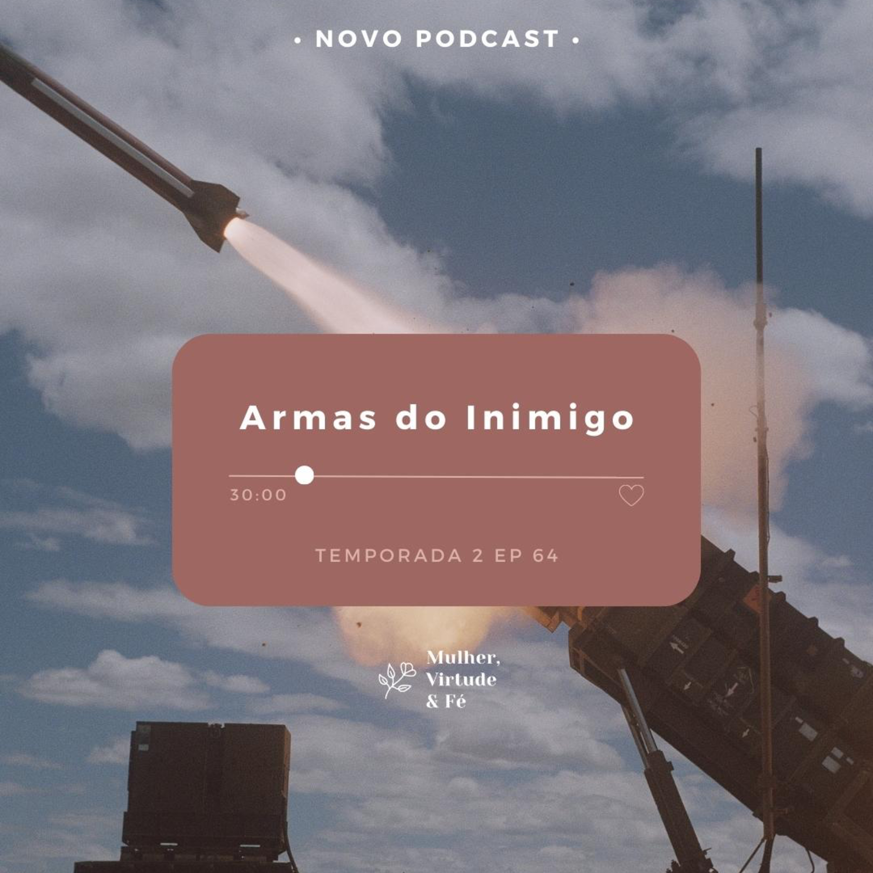 Mulher, Virtude e Fé