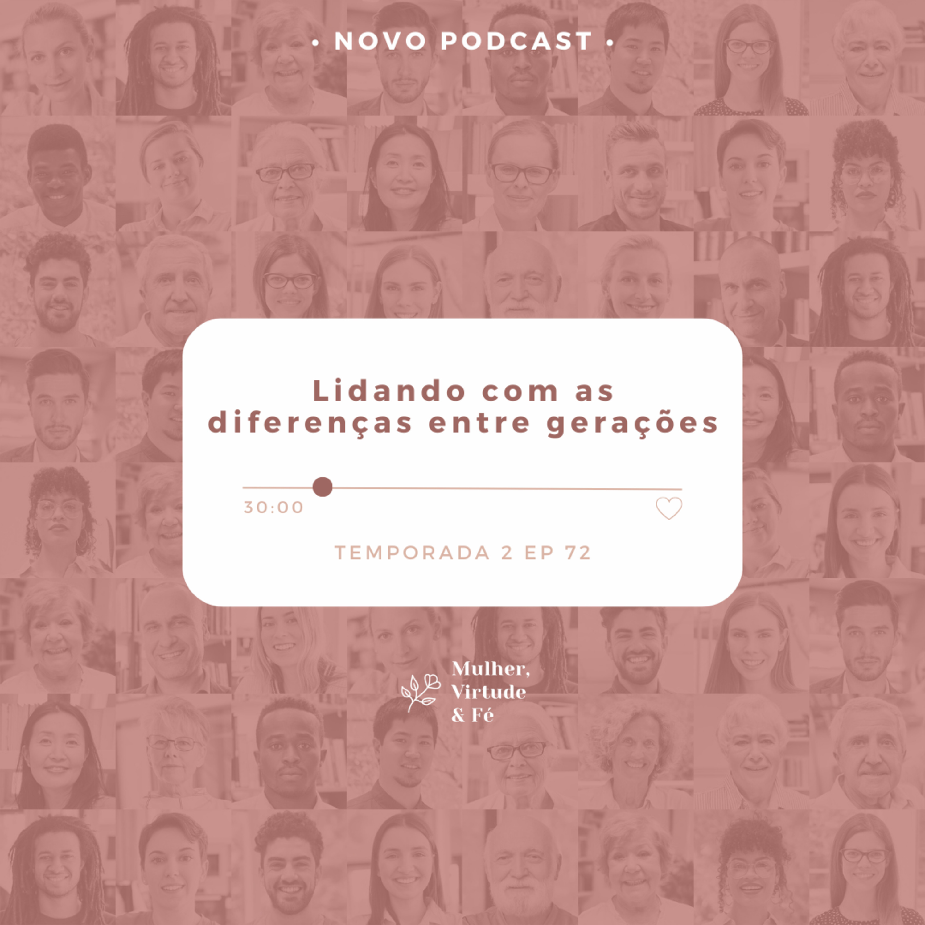 Mulher, Virtude e Fé