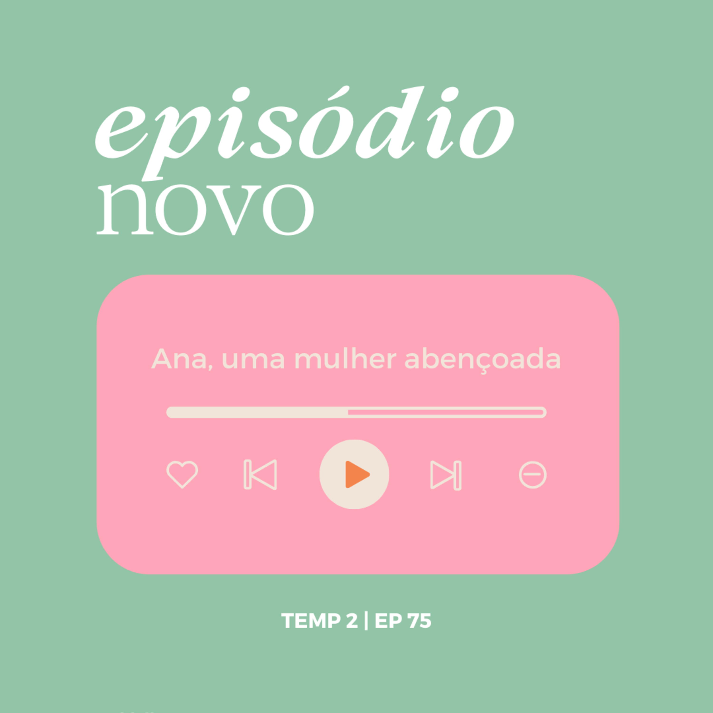 Mulher, Virtude e Fé