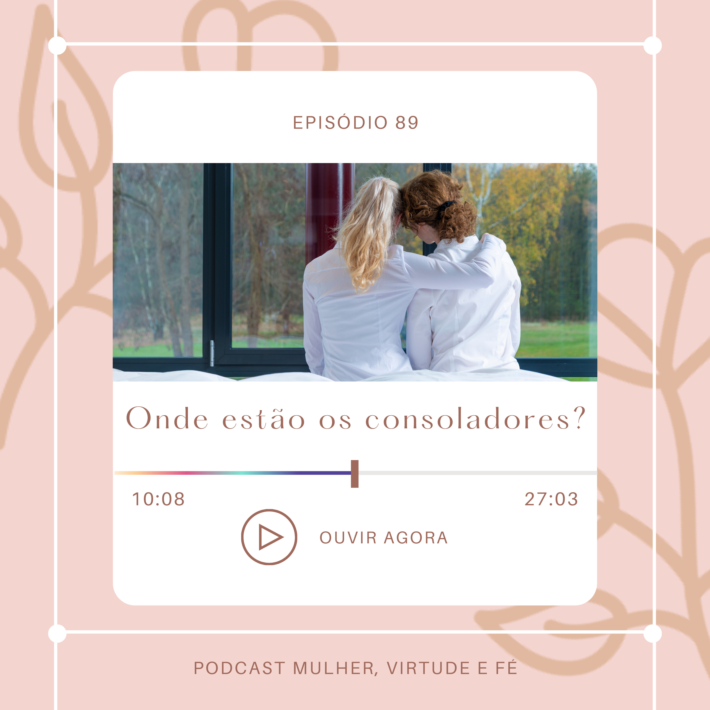 Mulher, Virtude e Fé
