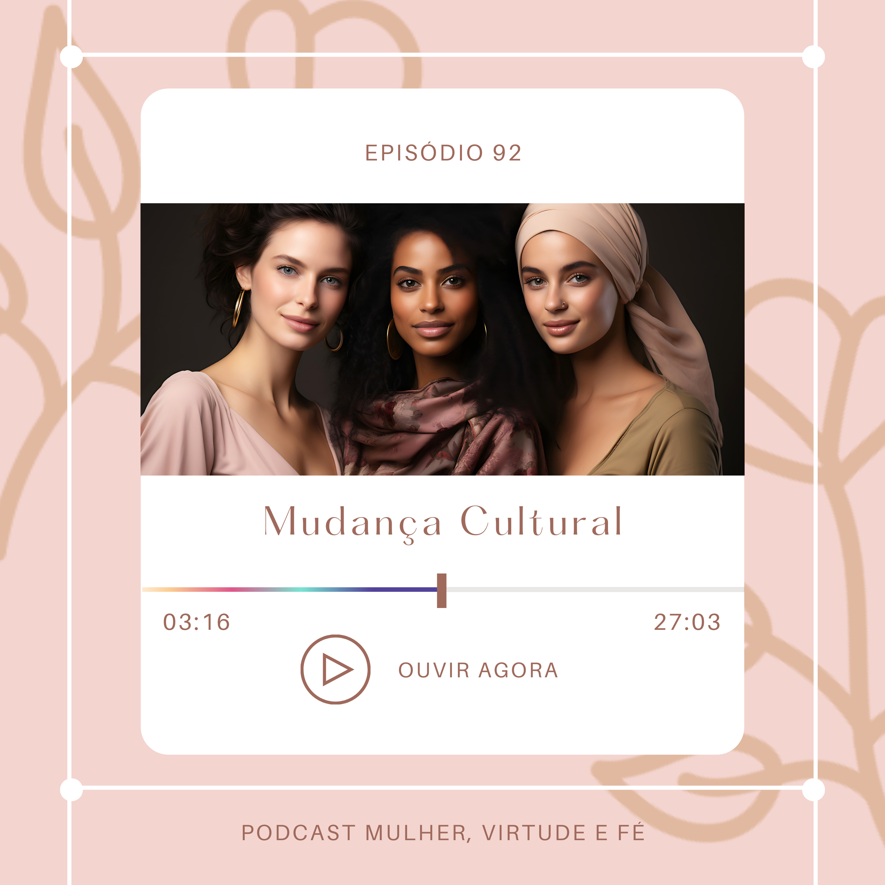 Mulher, Virtude e Fé