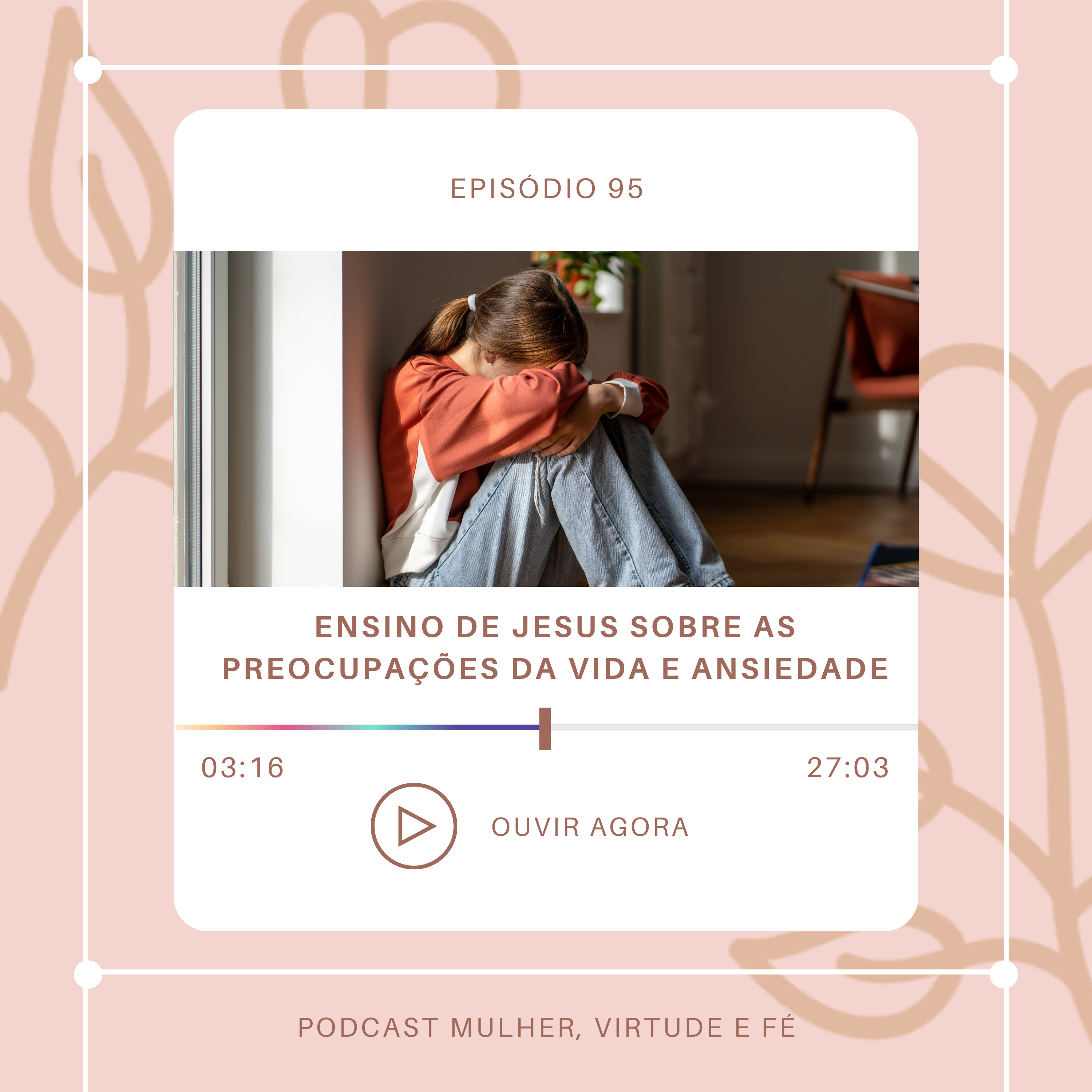 Mulher, Virtude e Fé