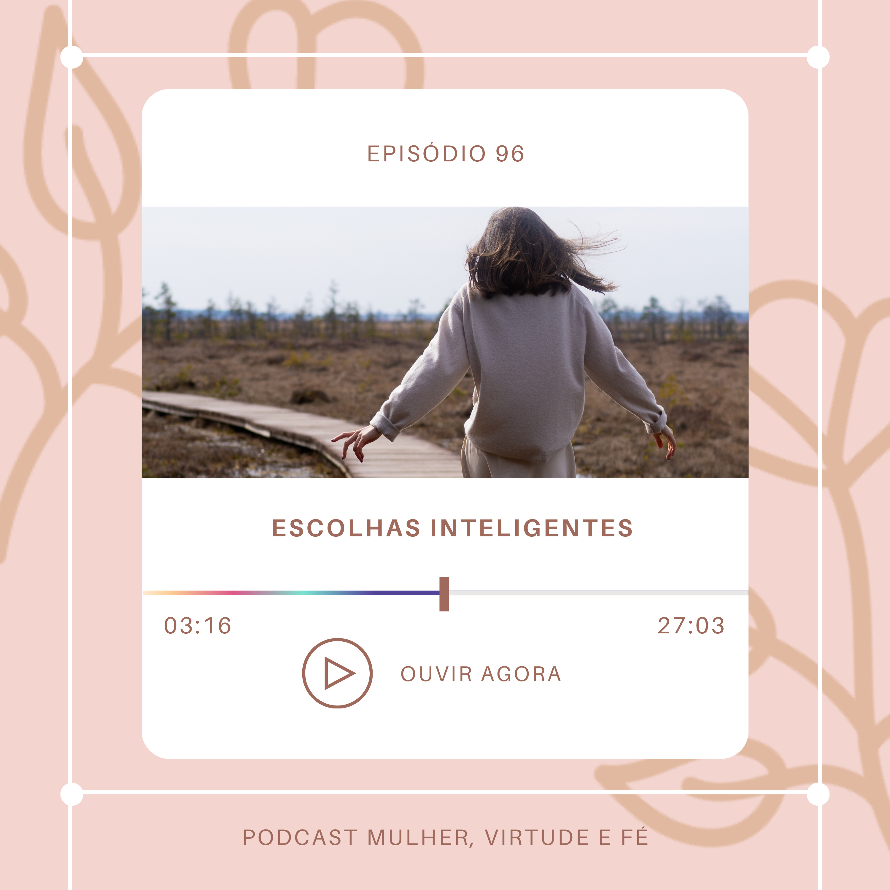 Mulher, Virtude e Fé