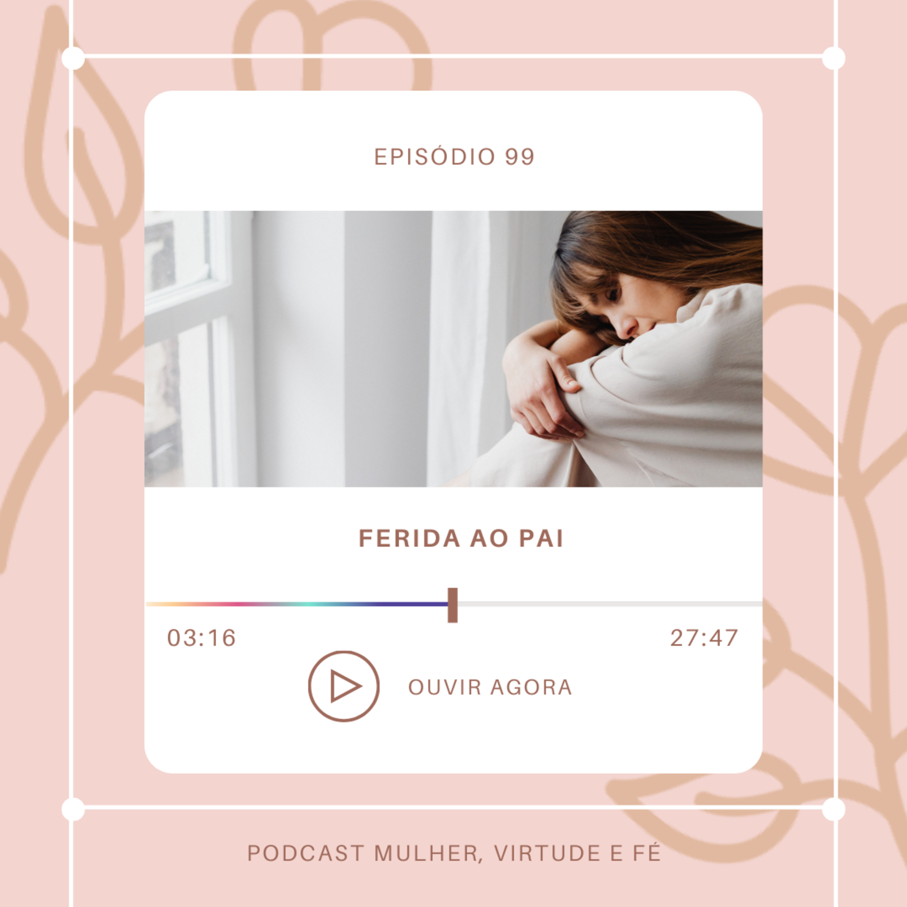Mulher, Virtude e Fé