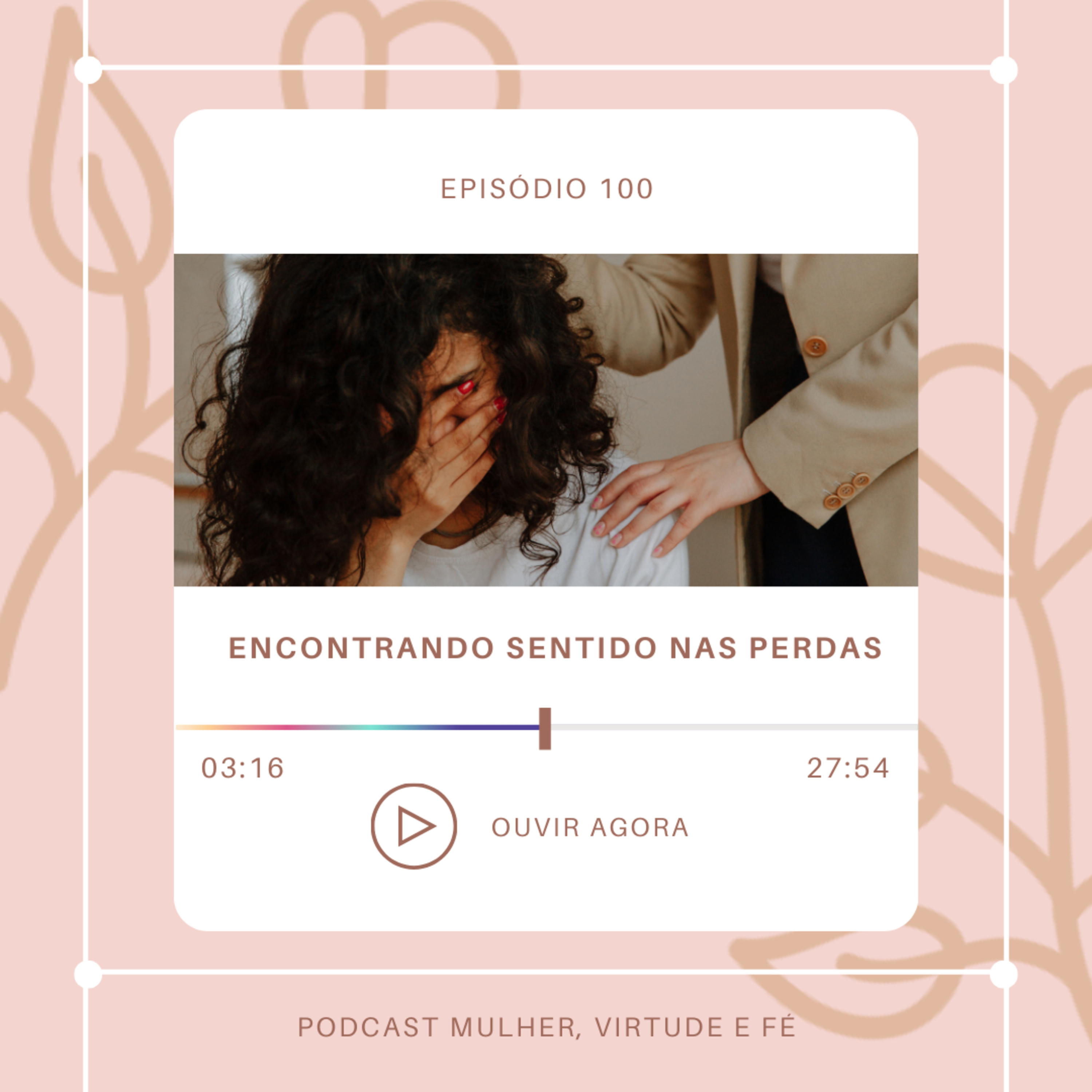 Mulher, Virtude e Fé