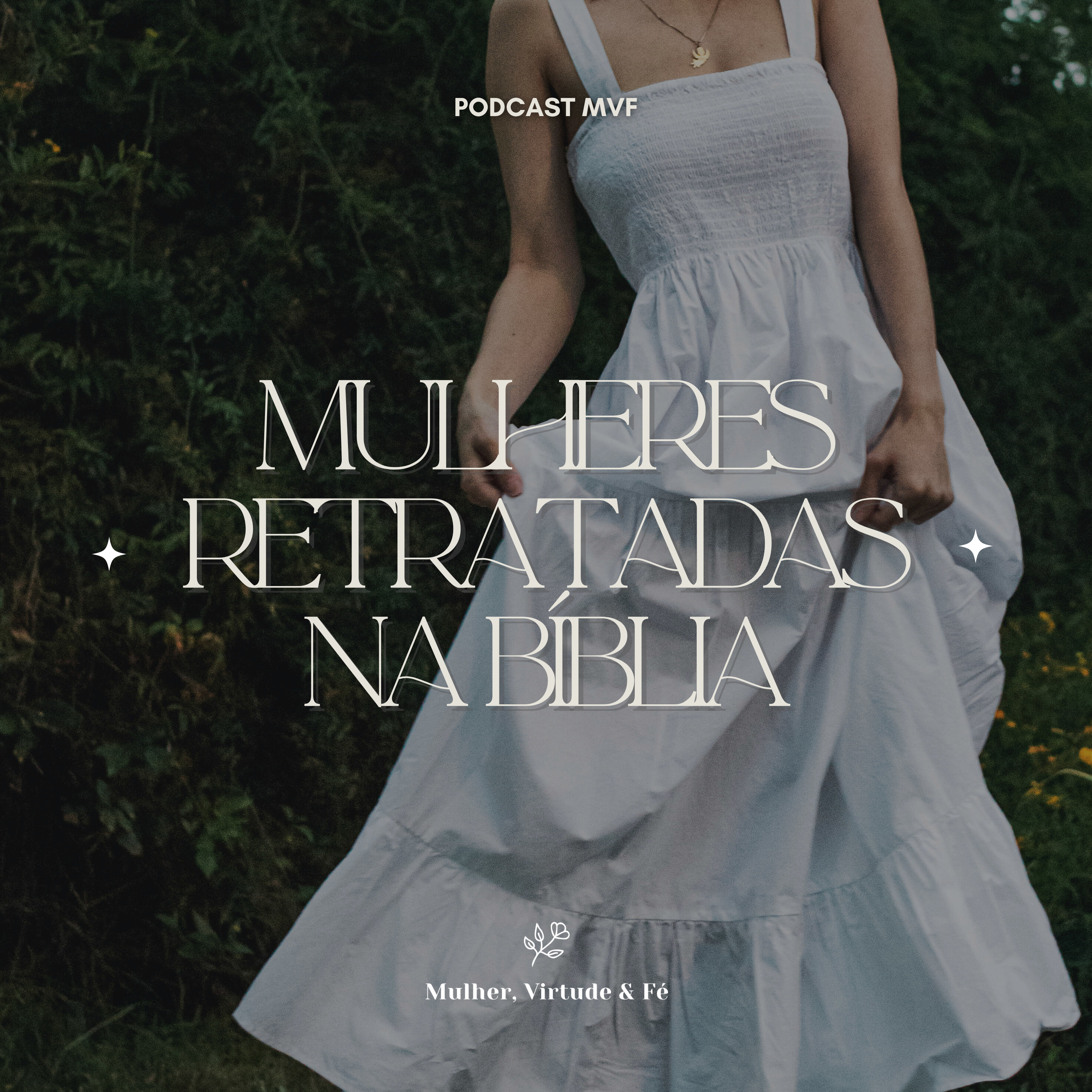 Mulher, Virtude e Fé