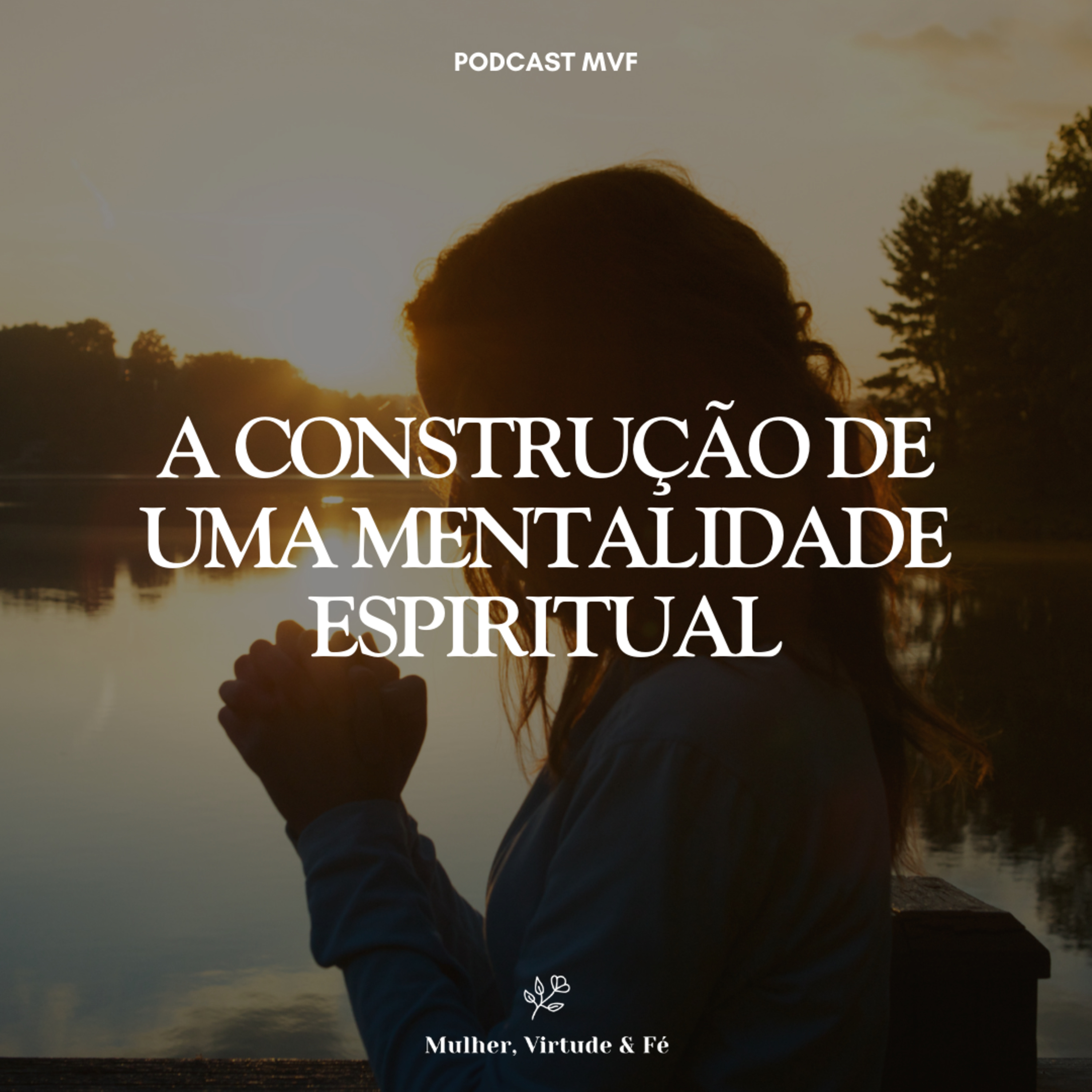 Mulher, Virtude e Fé