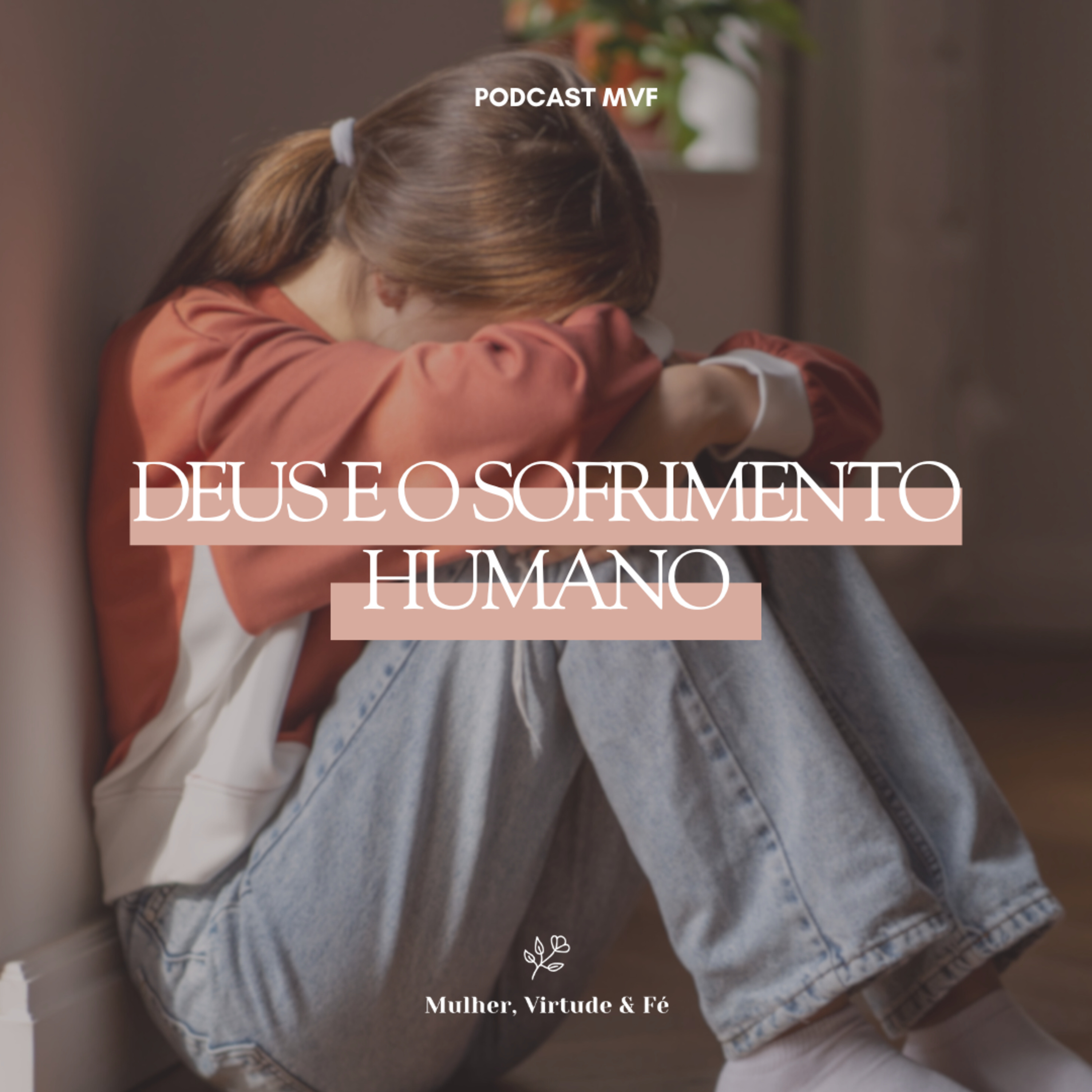 Mulher, Virtude e Fé