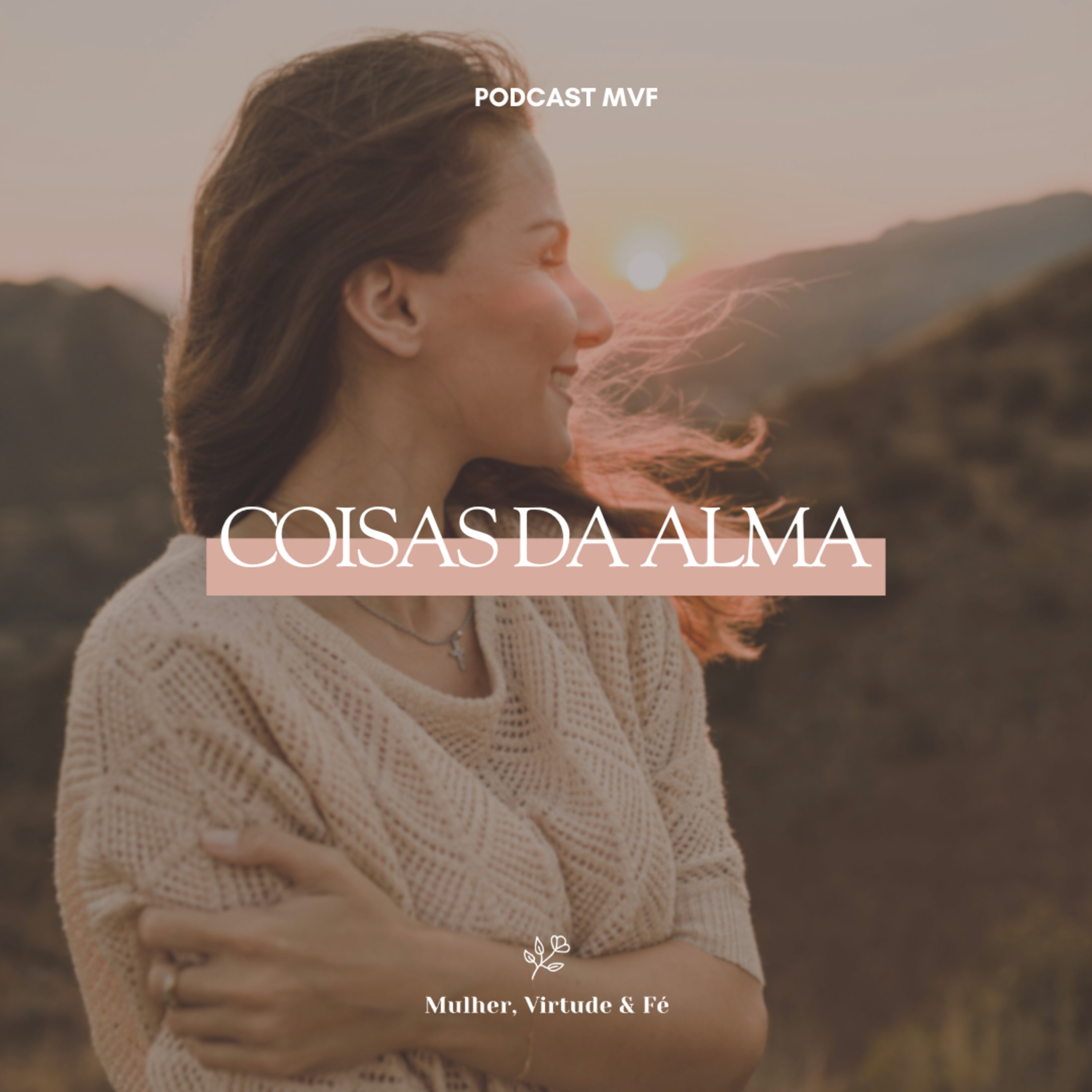 Mulher, Virtude e Fé