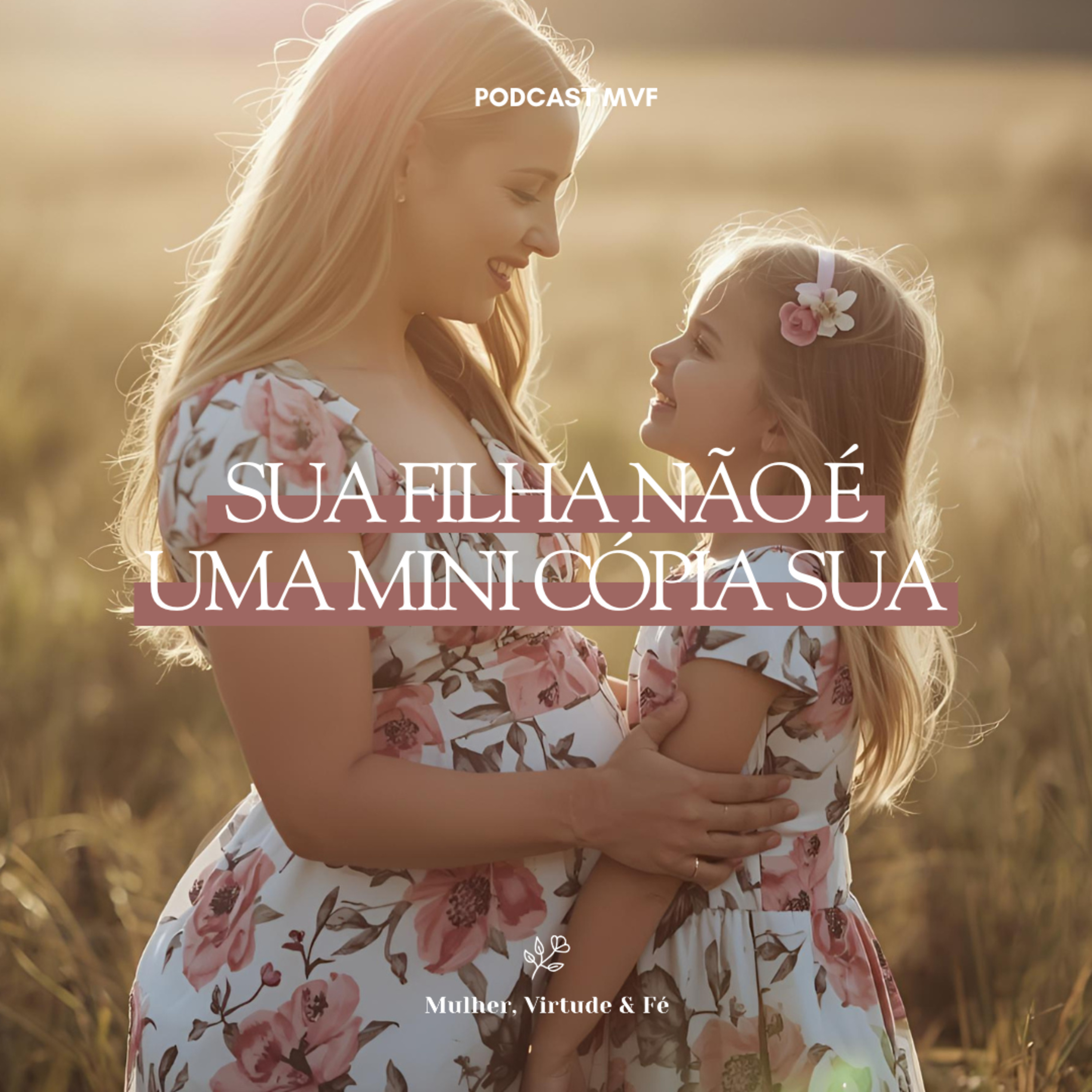 Mulher, Virtude e Fé