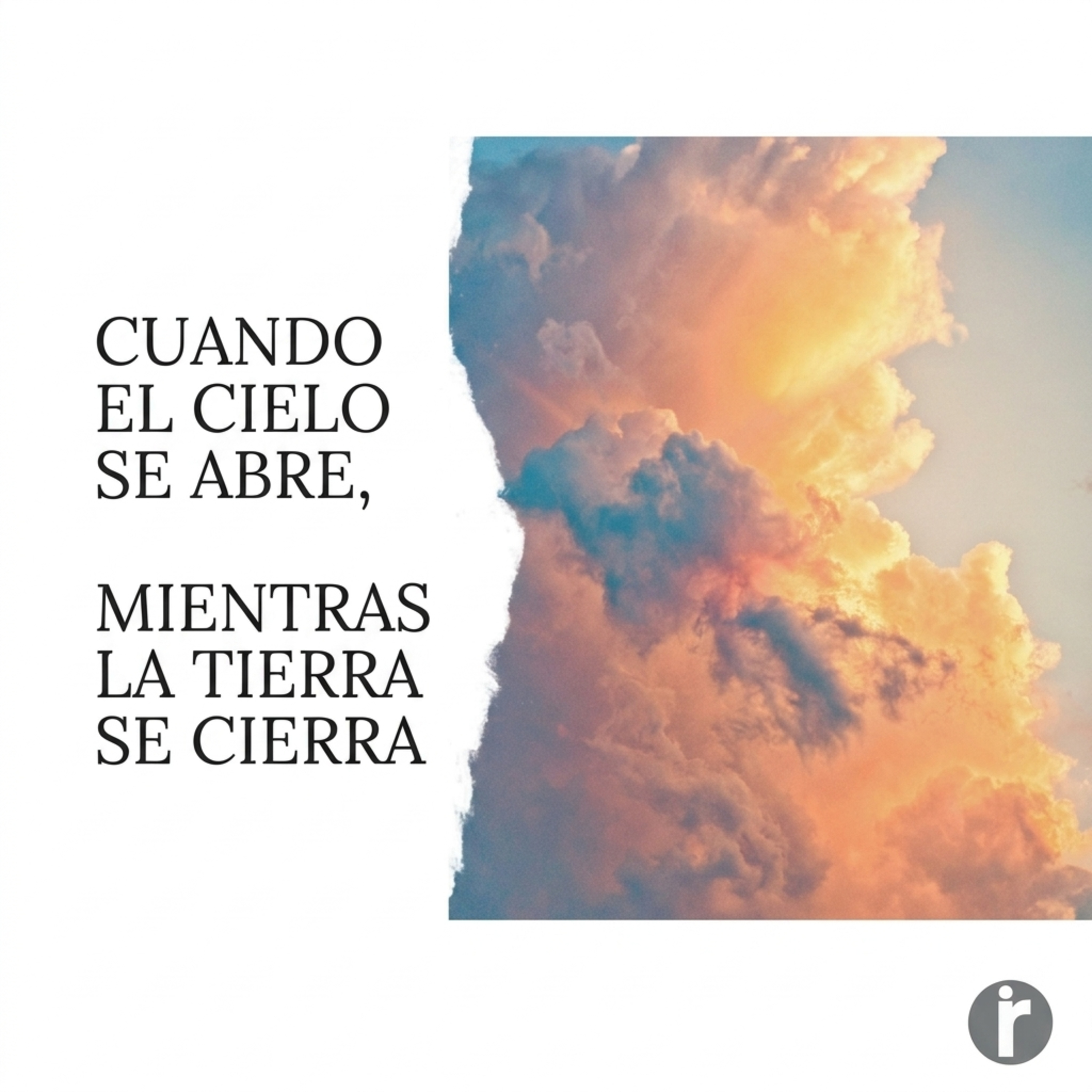 Cuando el cielo se abre, mientras la tierra se cierra. episode artwork