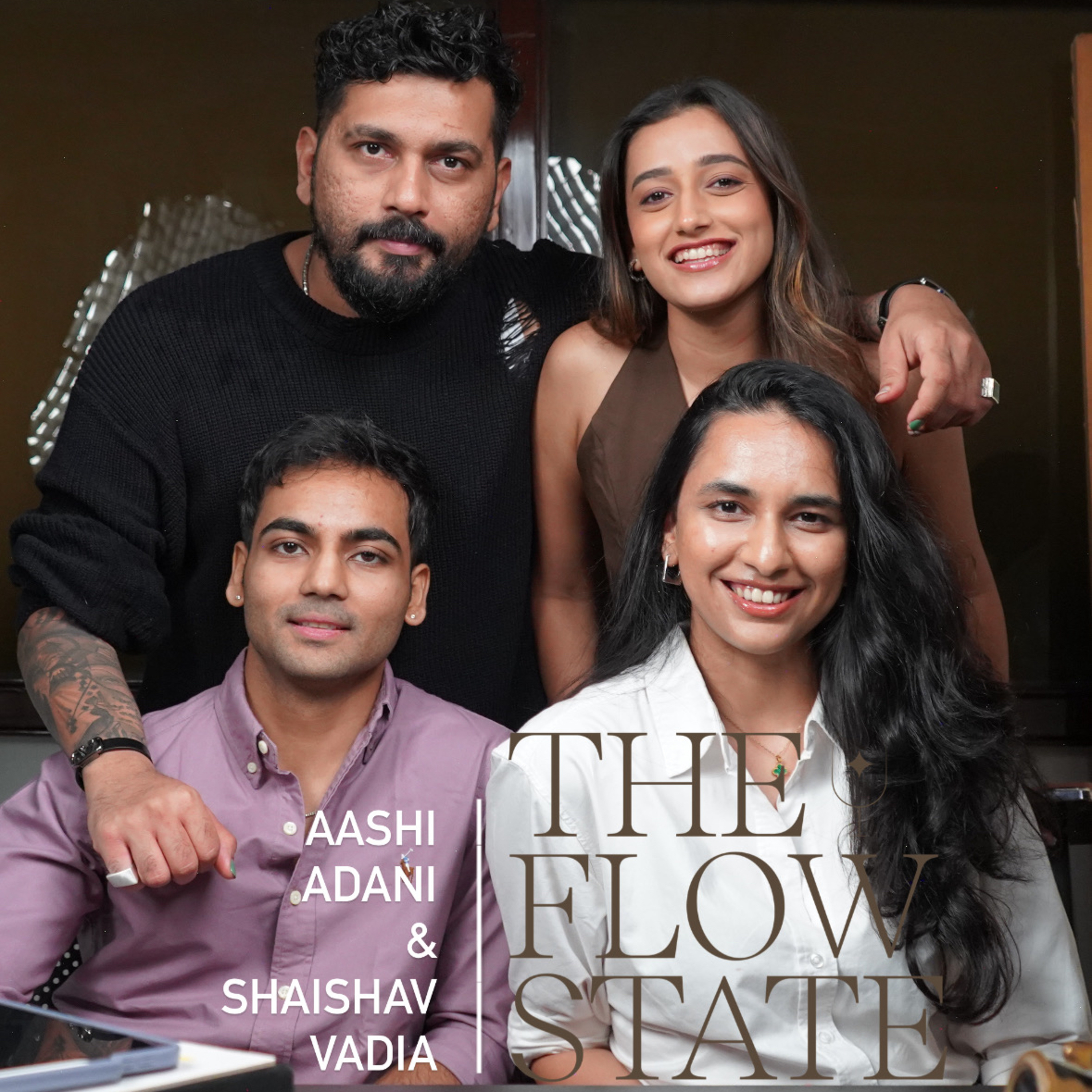 Flowstate with Shaishav Vadia and Aashi Adani | Beauty and Teaching | Episode 10 A episode artwork